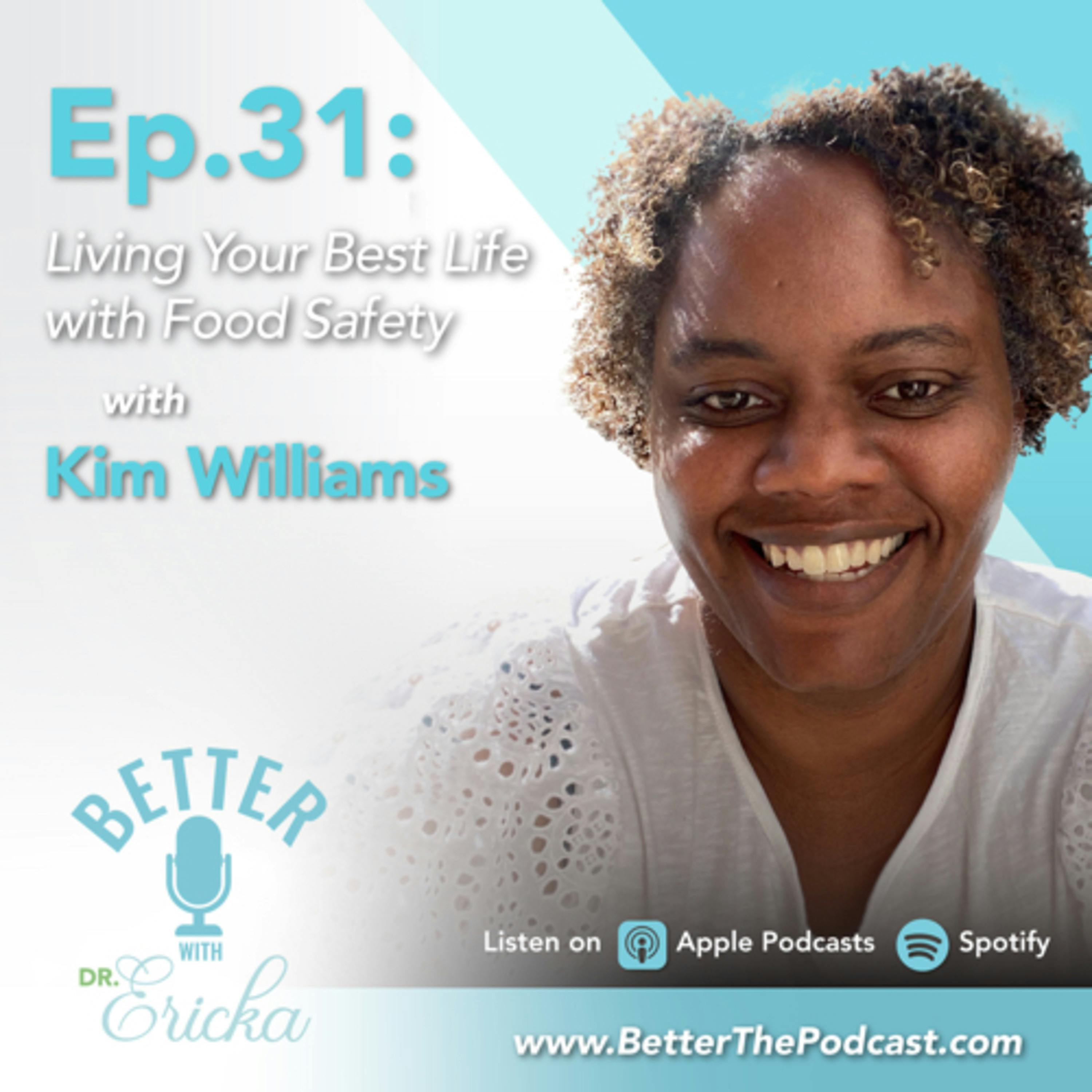 Living Your Best Life with Food Safety with Kim Williams