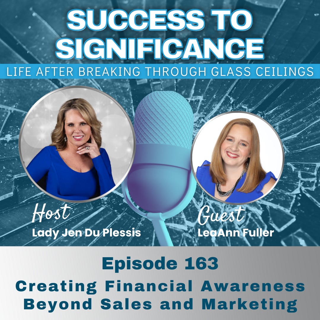 Creating Financial Awareness Beyond Sales and Marketing with LeaAnn Fuller episode artwork