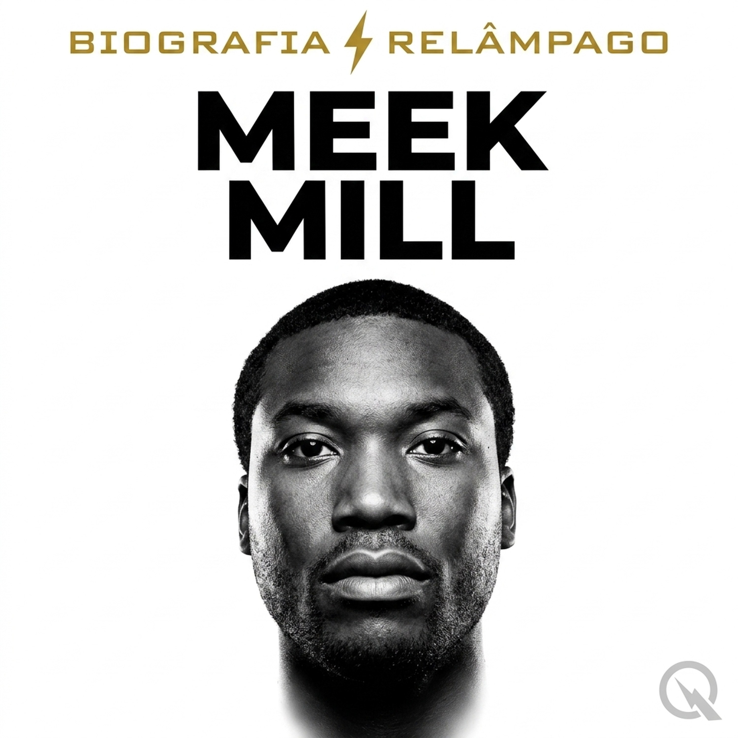 Meek Mill - Biografia Relâmpago