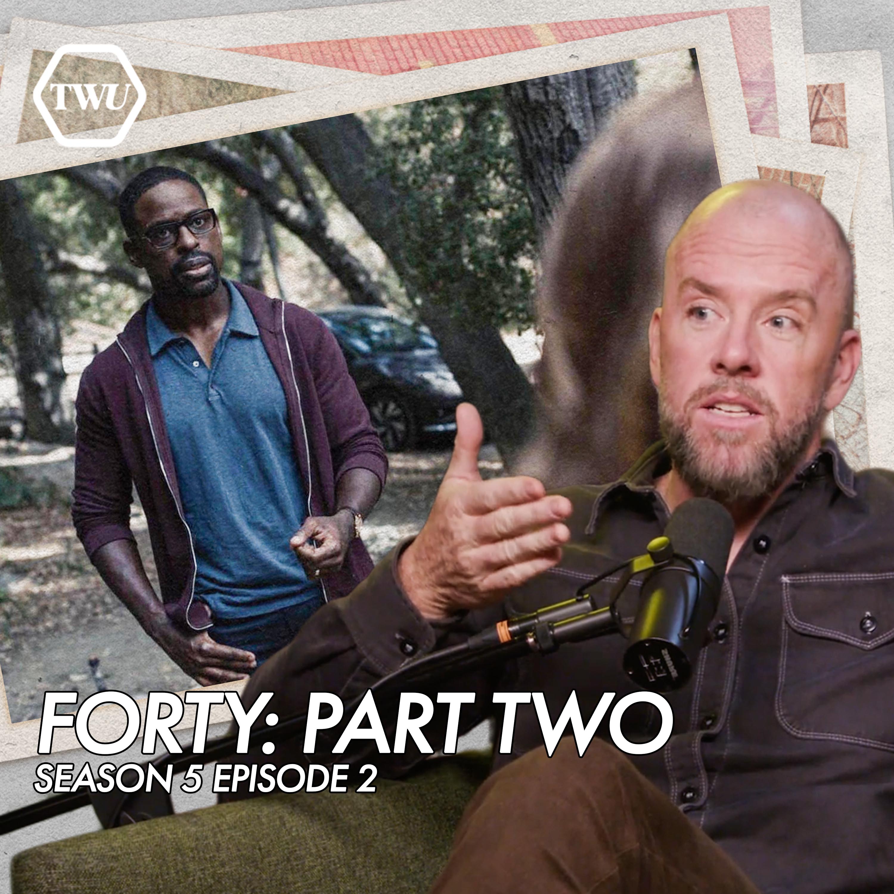 The Truth About Laurel | "Forty: Part Two" (502)