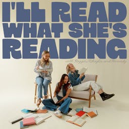 I'll Read What She's Reading I'll Read What She's Reading