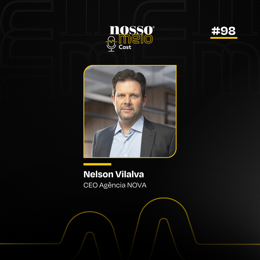 Nosso Meio Cast #98 - Como se comunicar na era digital? O CEO da Nova aponta para o futuro da comunicação
