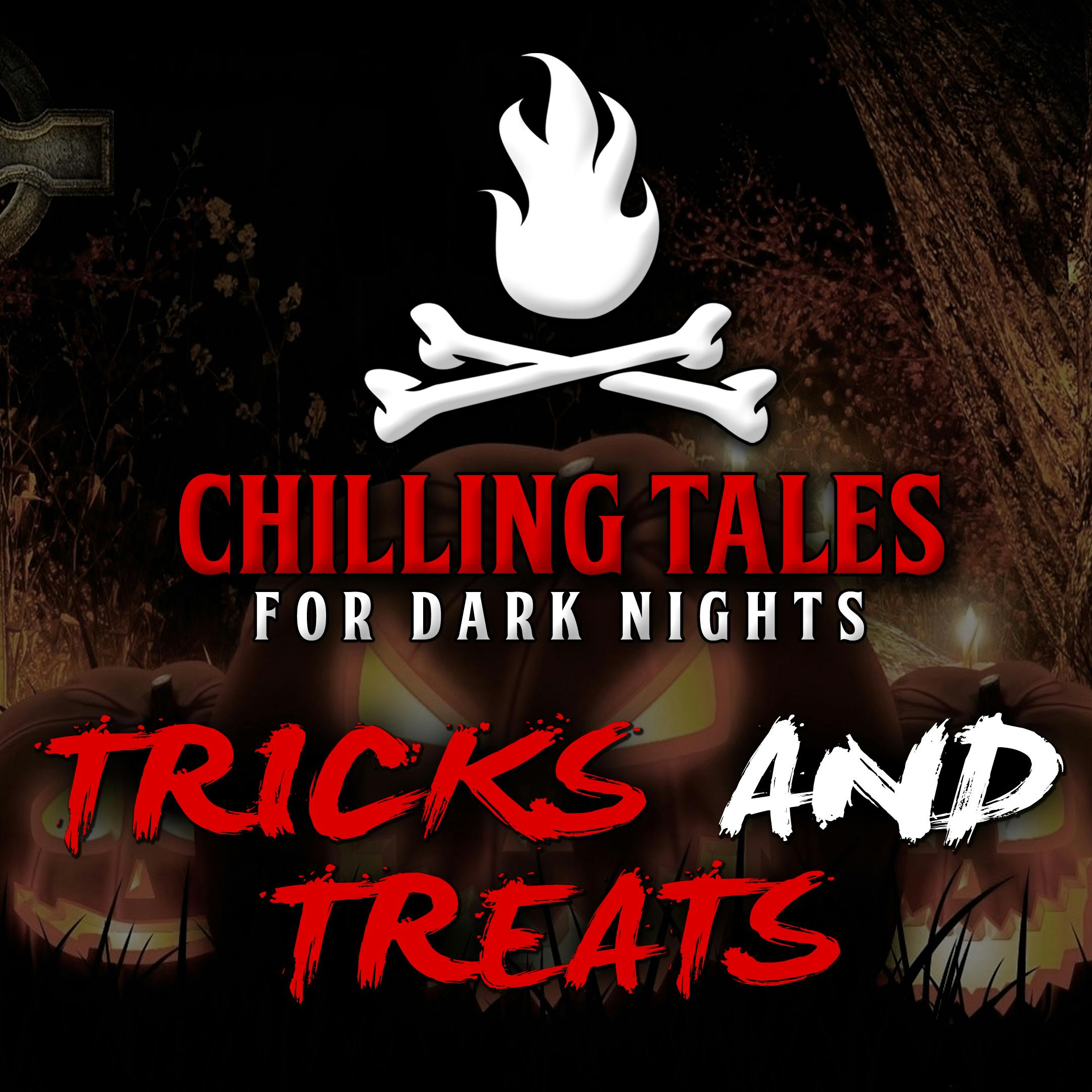 61: Tricks and Treats – Chilling Tales for Dark Nights