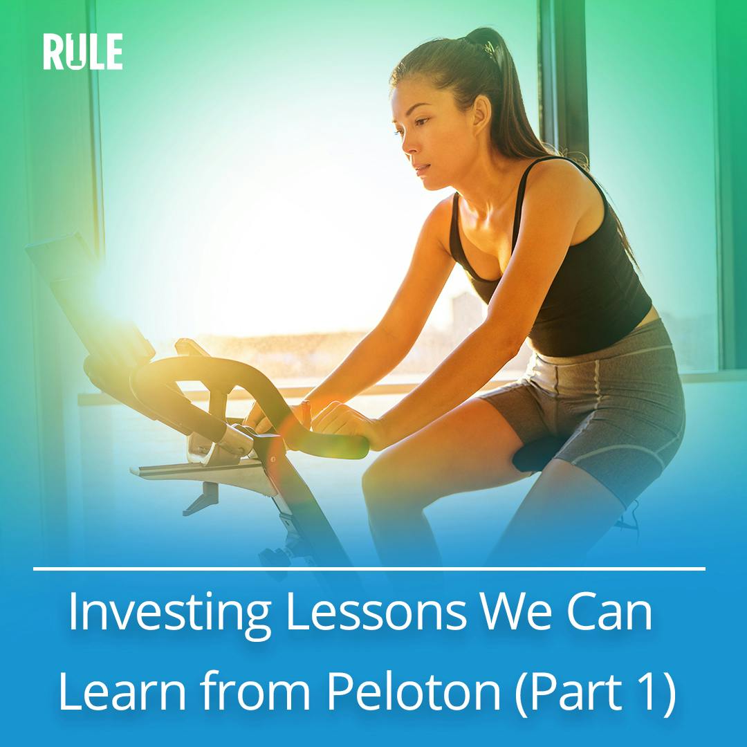 355 - Investing Lessons We Can Learn from Peloton (Part 1)