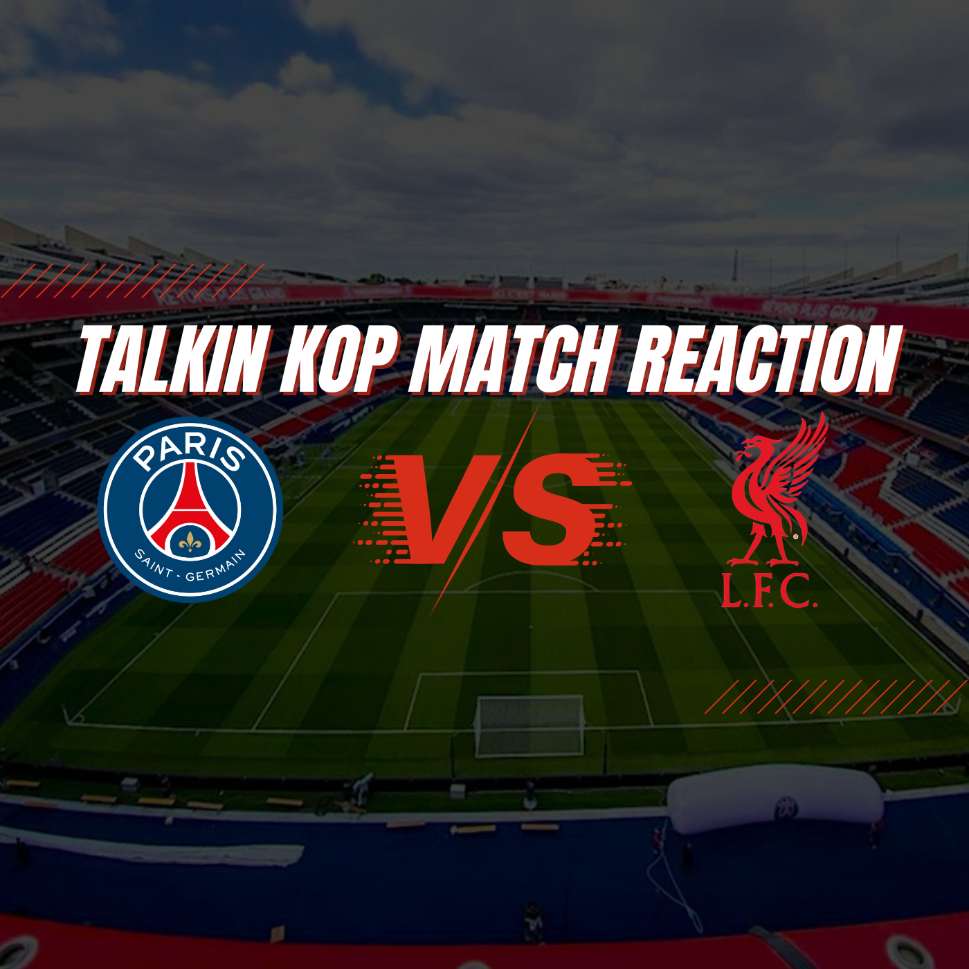 Liverpool Match Reaction | PSG 0 Liverpool 1 episode artwork