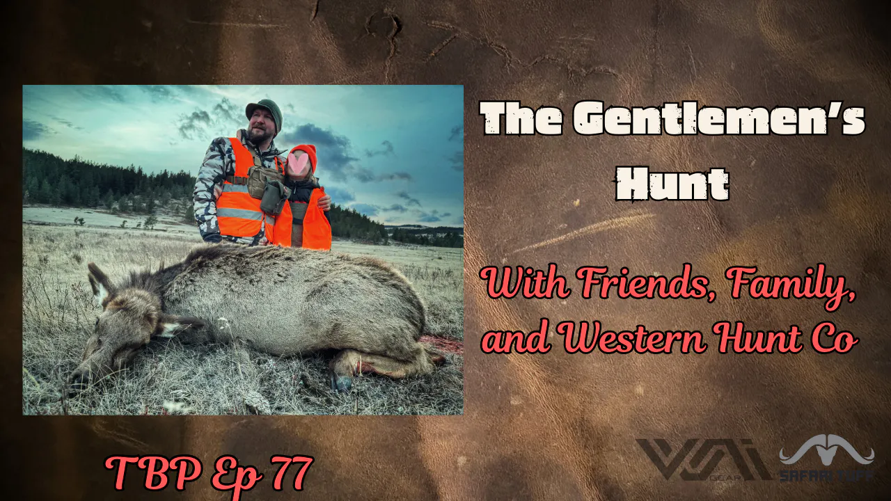 The Gentlemen's Hunt w/ Friends & Family episode artwork