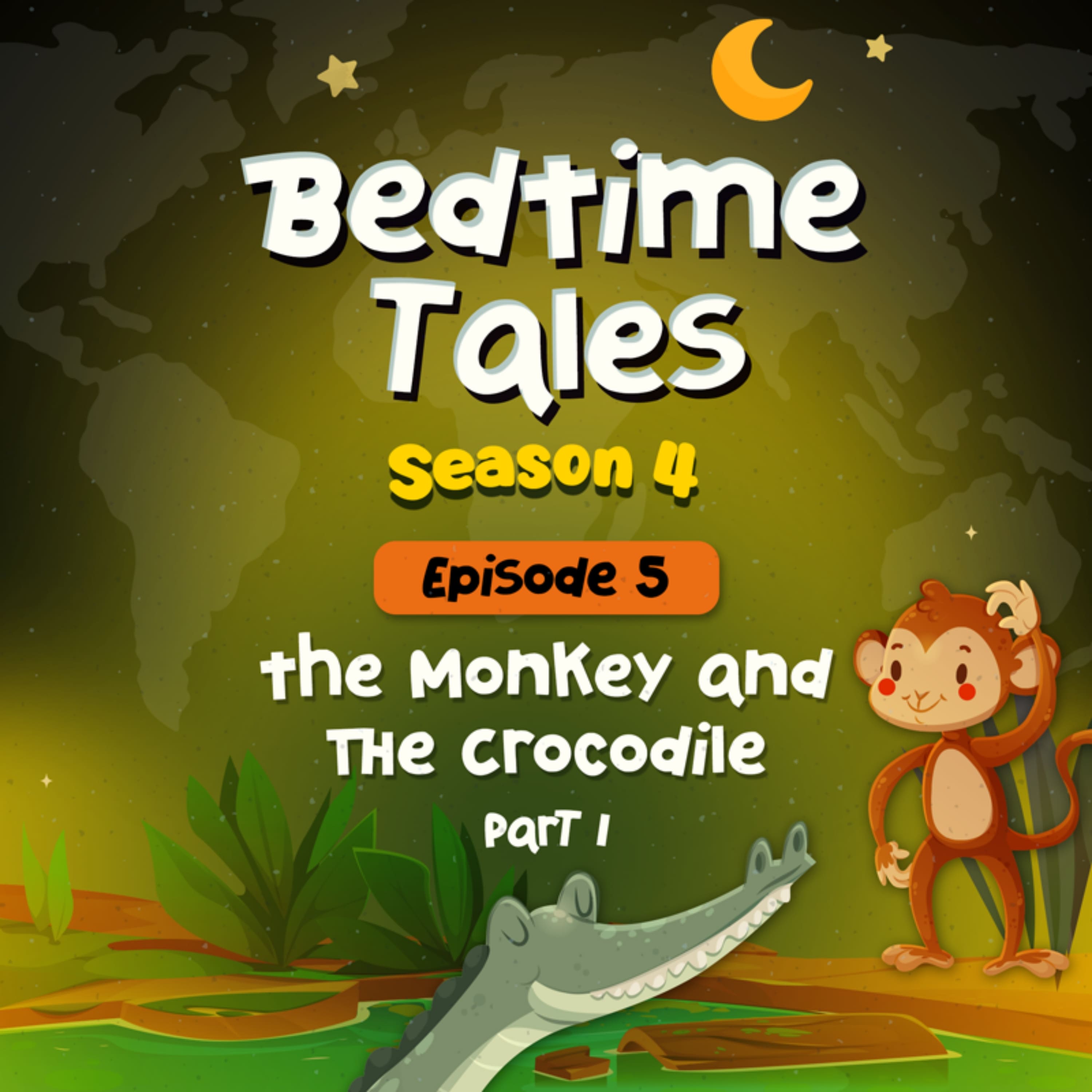 The Monkey and The Crocodile Part 1 | Bedtime Tales S4E5