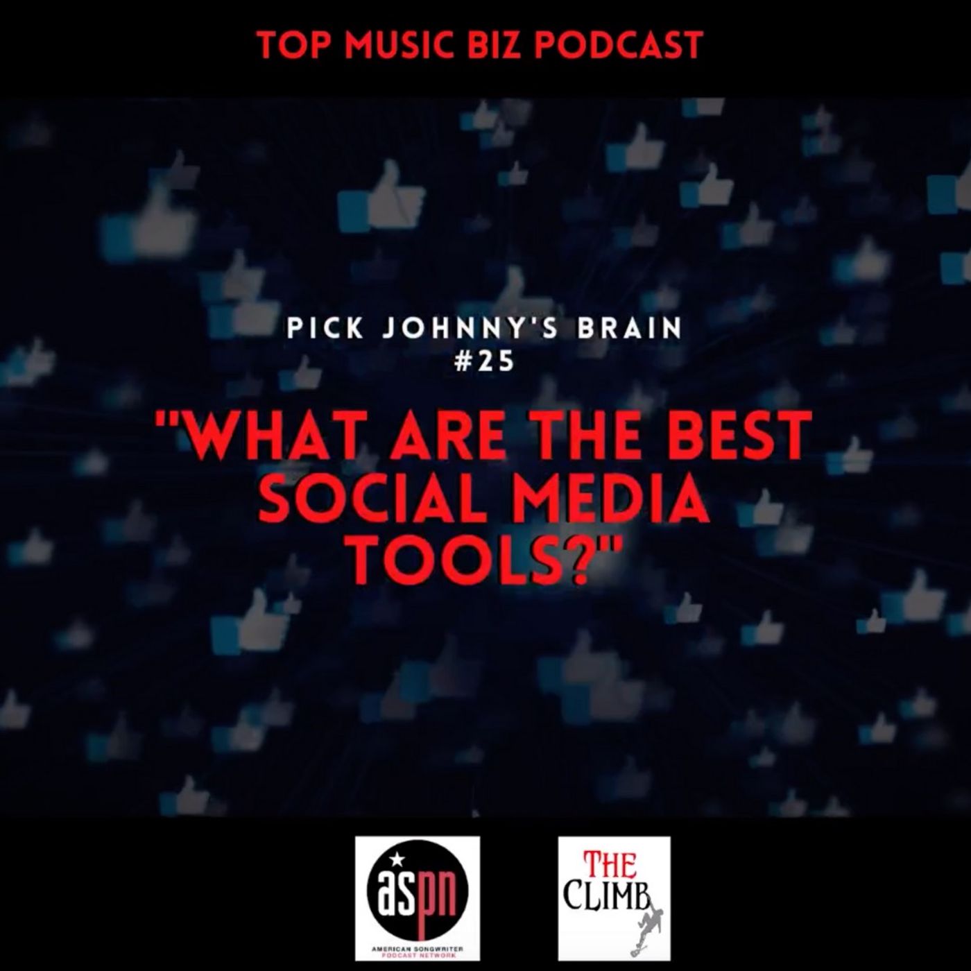 Pick Johnny's Brain 025: "What Are The BEST Social Media Tools?"