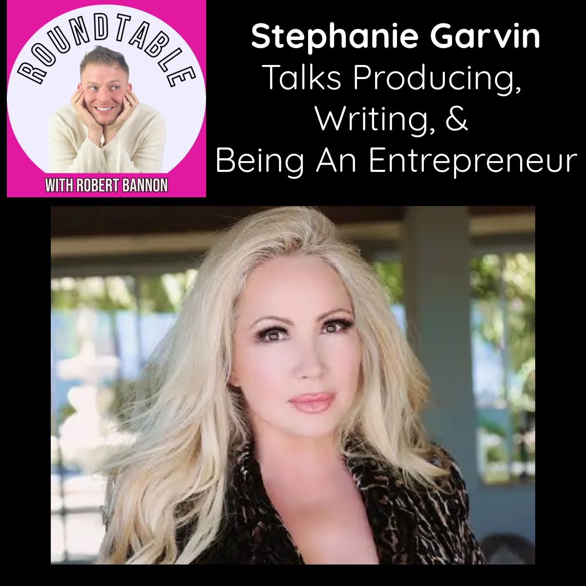 Stephanie Garvin — From Finance to Filmmaking & Building Her Vision
