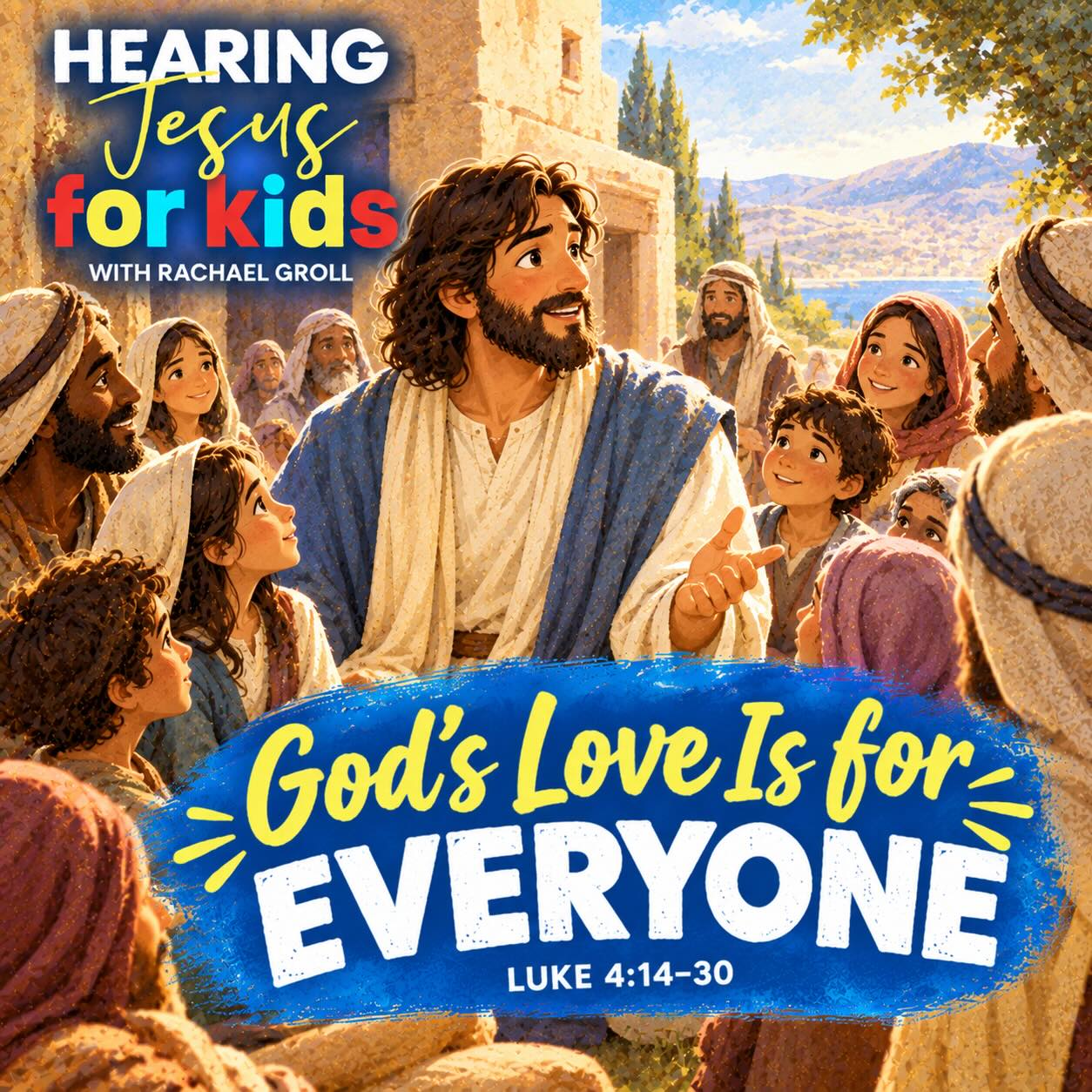 Good News for Everyone (Luke 4:14-30): Kids Daily Devotional and Bible Study episode artwork