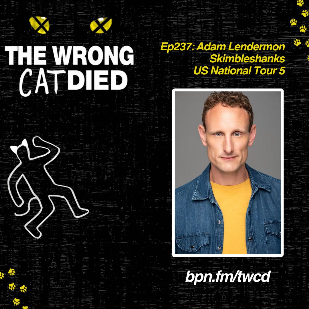 Ep237 - Adam Lendermon, Skimbleshanks on US National Tour 5