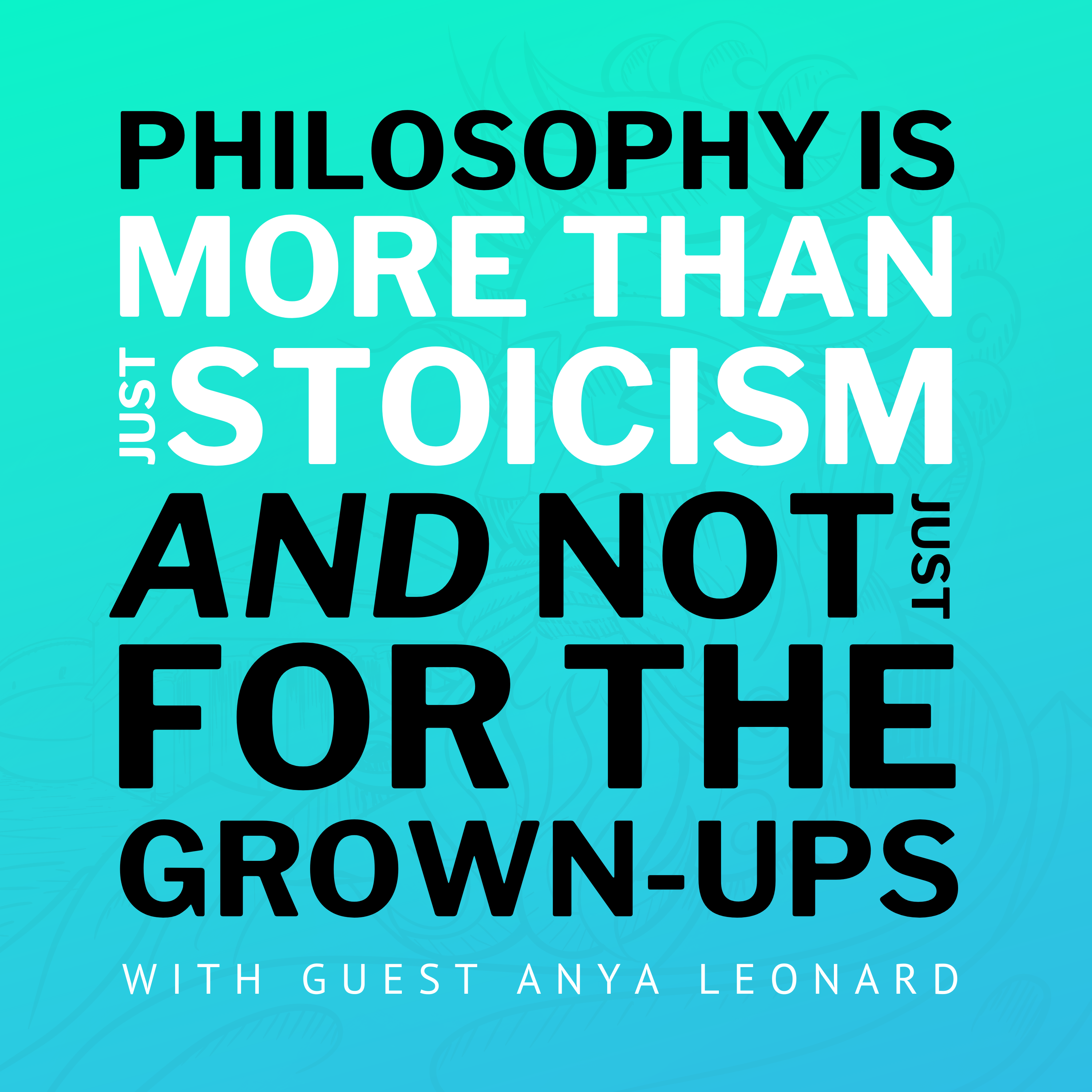 Philosophy Is More Than Just Stoicism And Not Just For The Grown-Ups