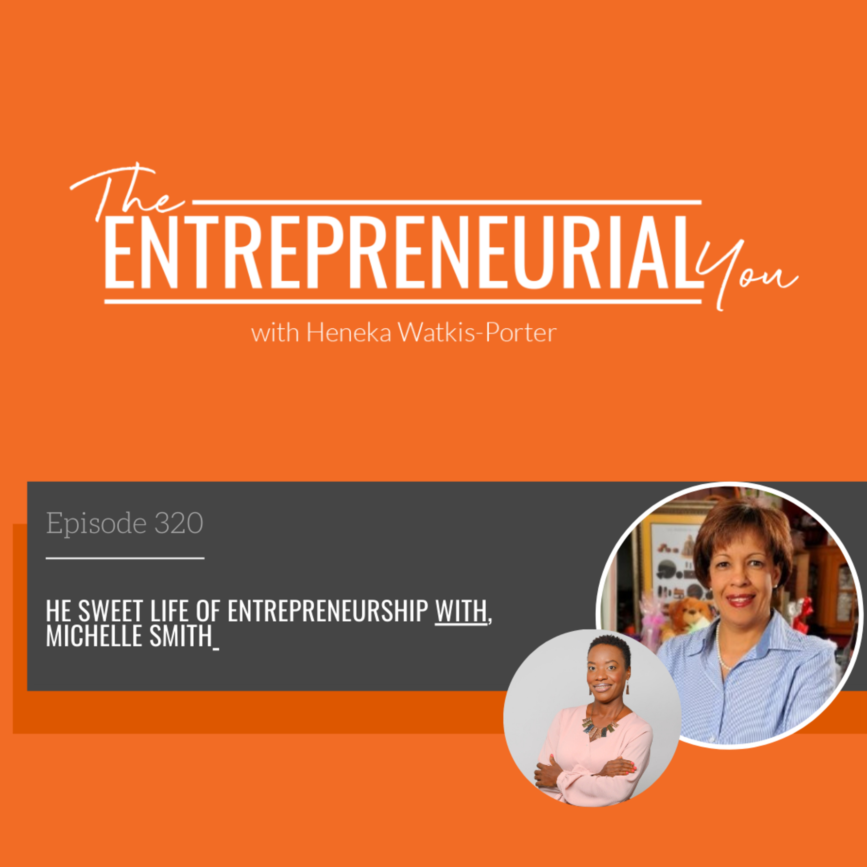 The Sweet Life of Entrepreneurship episode artwork