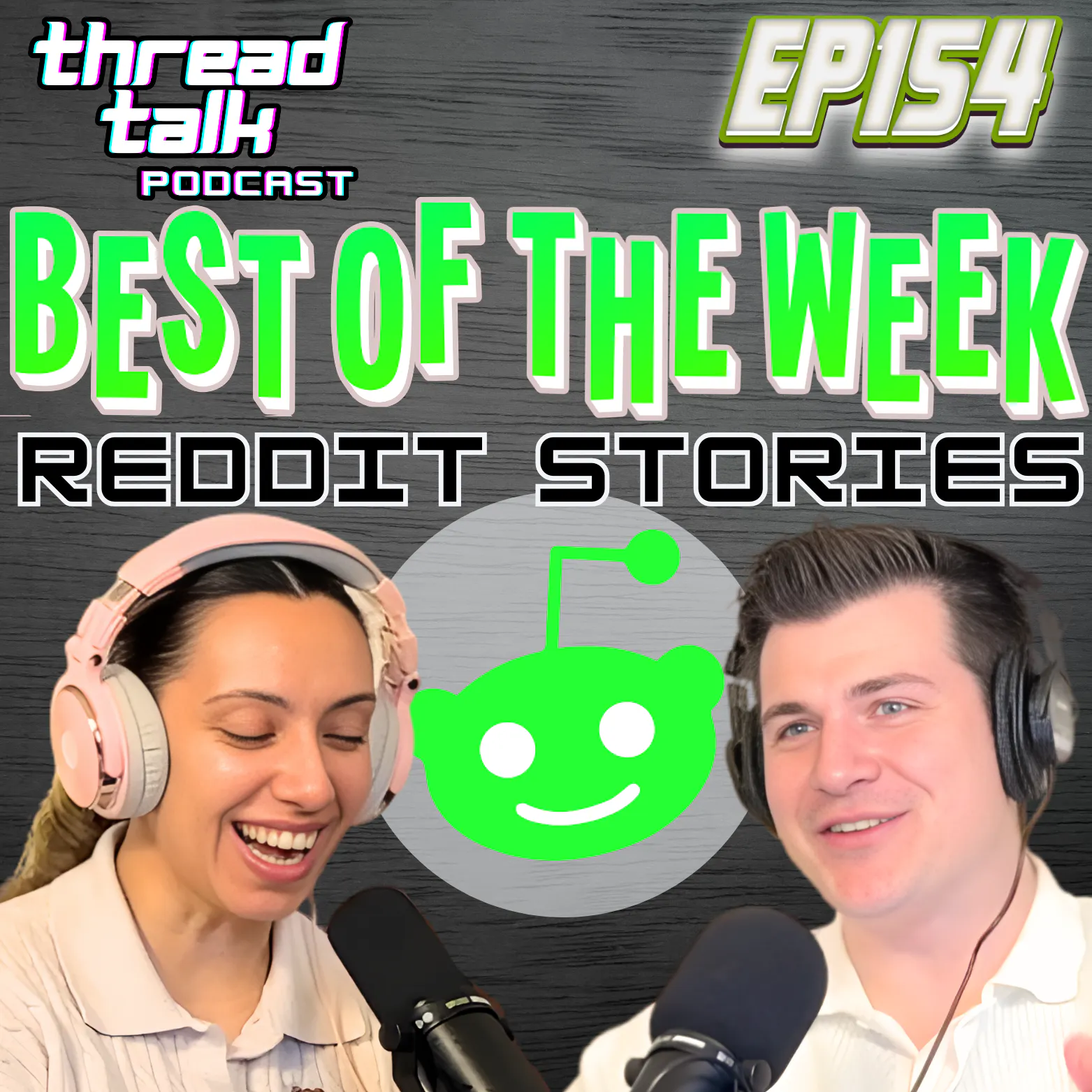 EP154: Best Reddit Stories of the Week! episode artwork
