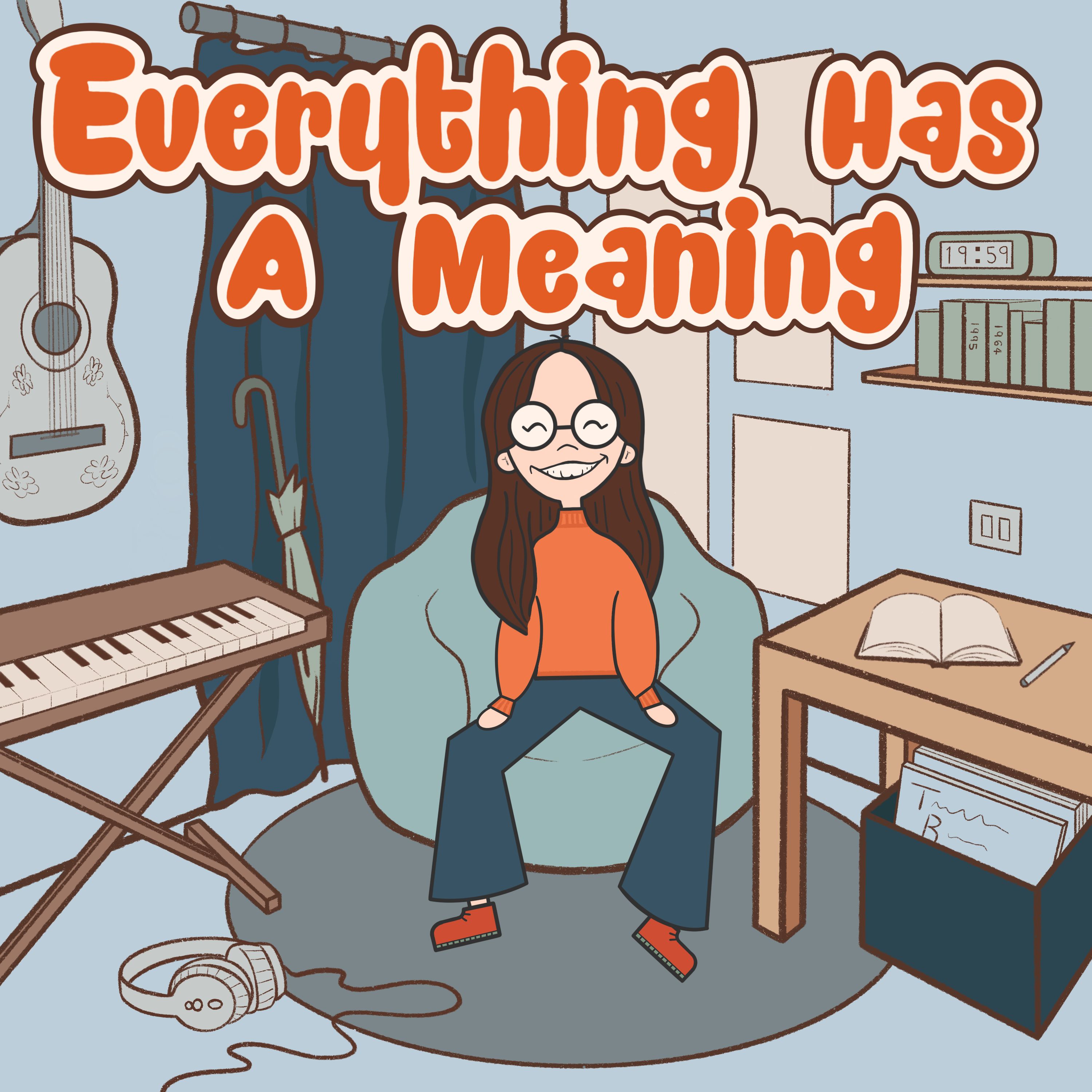 Everything has a meaning