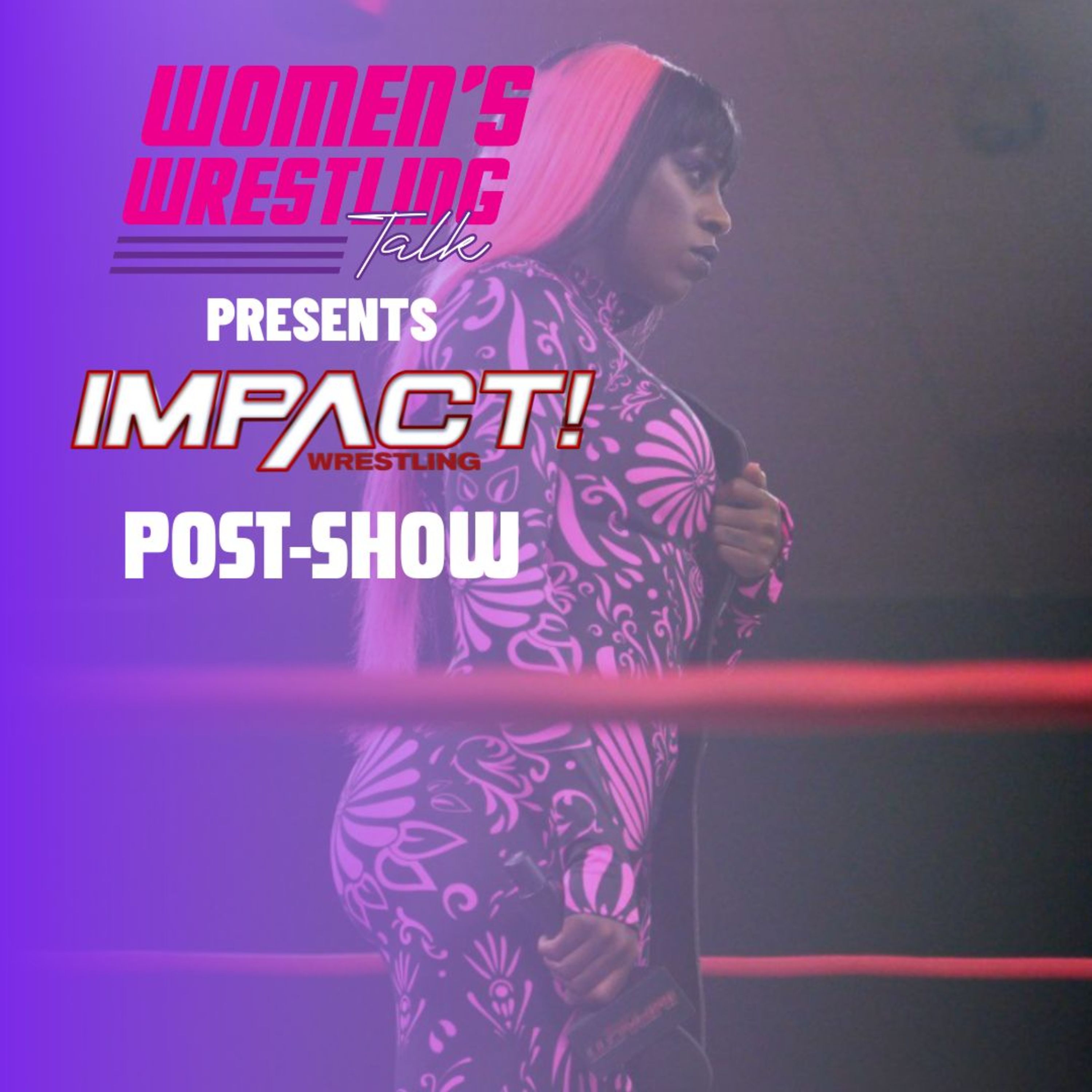 #TheCoven Gets A Win Over #Deonna & #Trinity| #IMPACTWrestling PostShow | 8.3.23 episode artwork