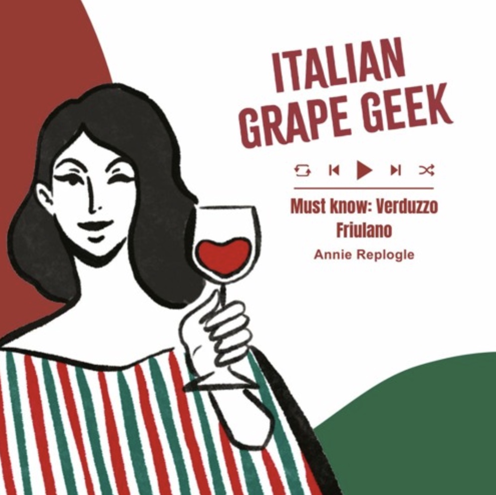 Verduzzo Friulano By Annie Replogle | Italian Grape Geek