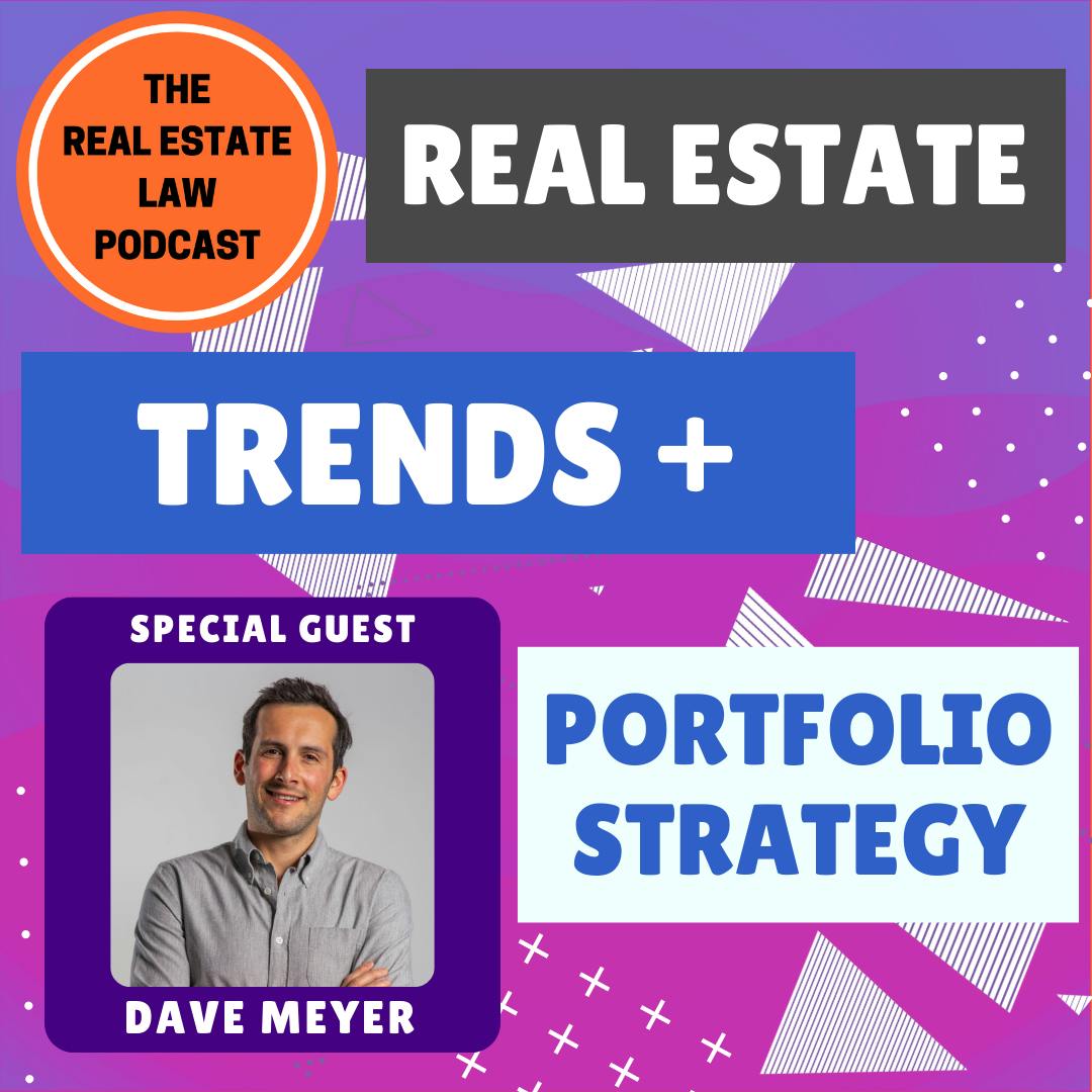 Real Estate Trends + Portfolio Strategy - A Deep Dive with Bigger Pockets' Dave Meyer