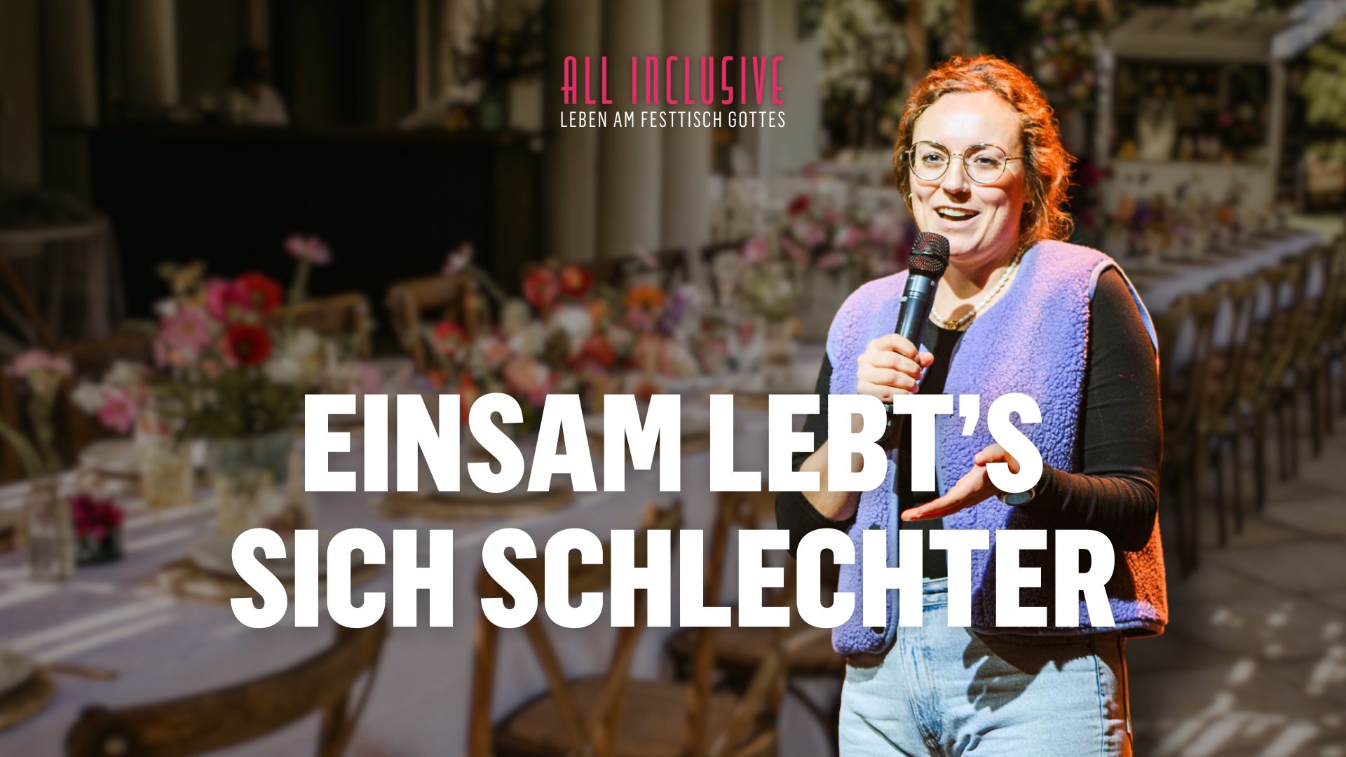Am Tisch der Gemeinschaft | All Inclusive | Caroline Bullinger (ICF Karlsruhe)