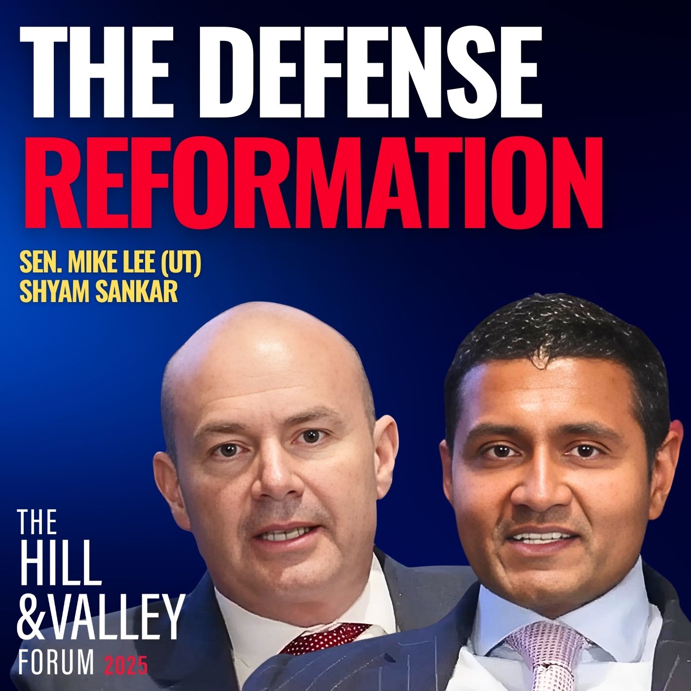 Senator Mike Lee and Palantir CTO Shyam Sankar | The Great Defense Reformation: Innovation, Agility, and the Future Force