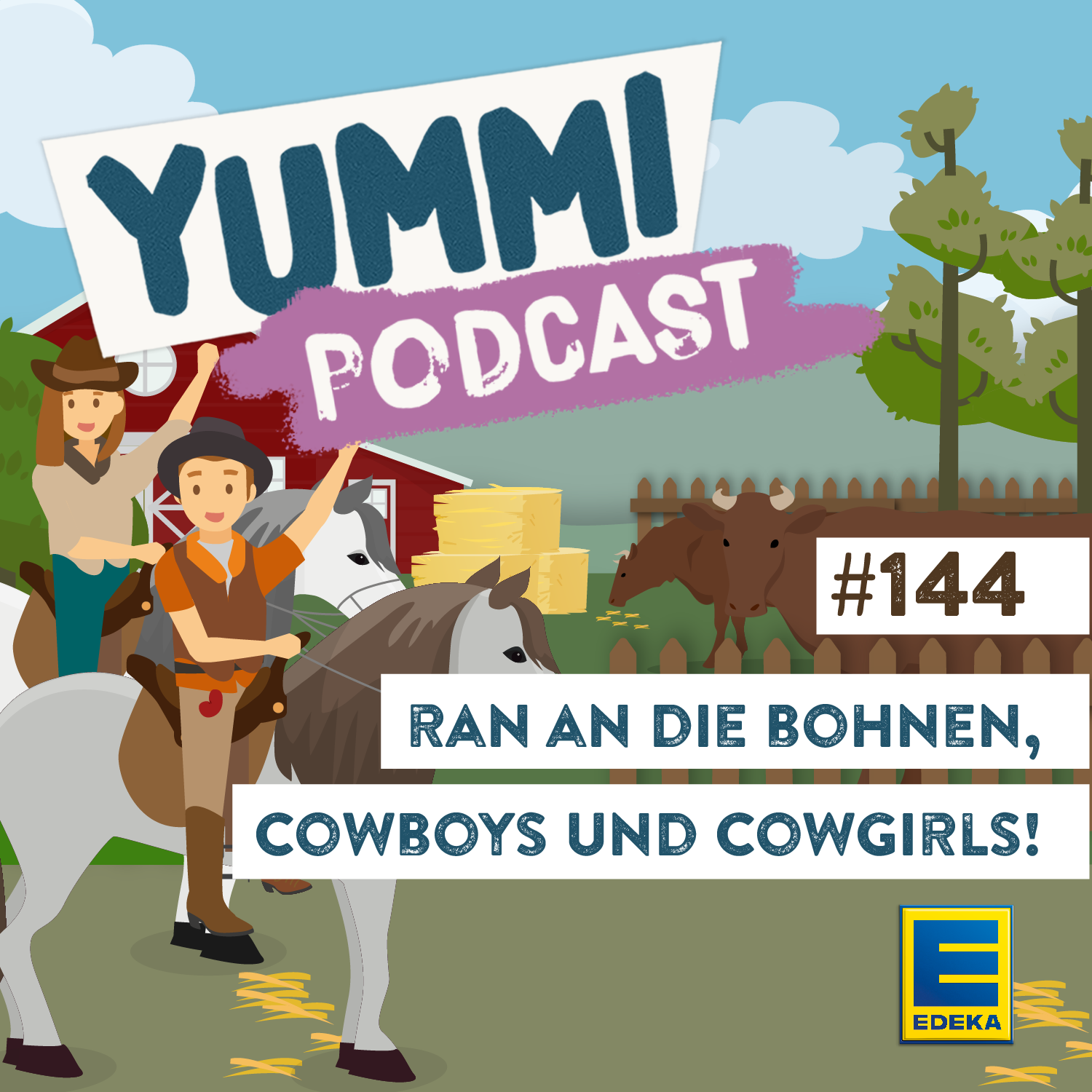 Cover: Ran an die Bohnen, Cowboys und Cowgirls!
