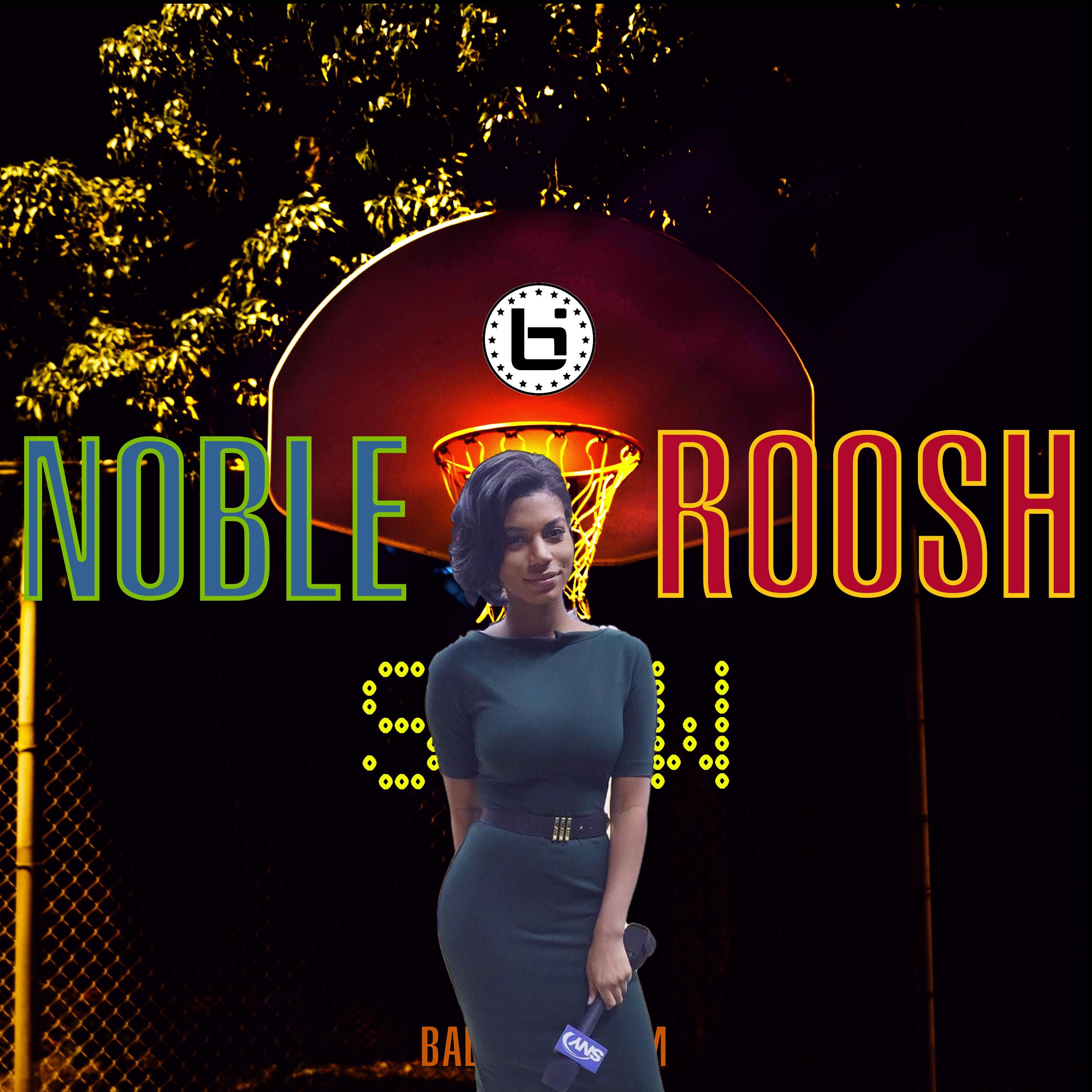 Noble & Roosh Show