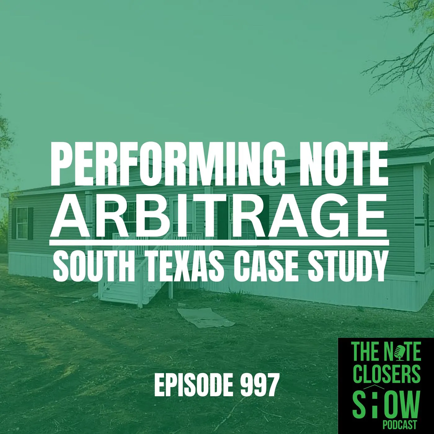 Arbitrage Case Study: Texas Performing Note Breakdown episode artwork