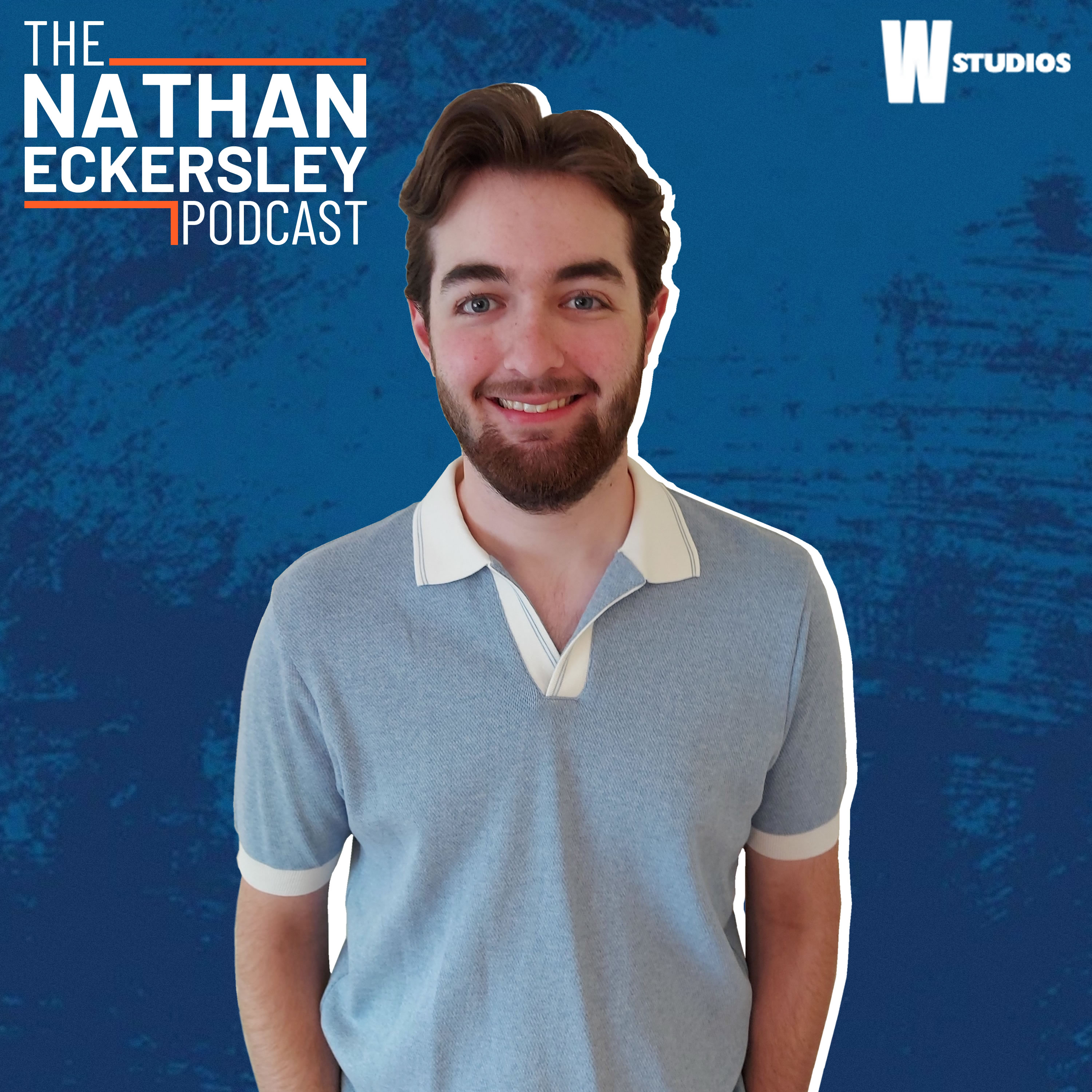 The Nathan Eckersley Podcast