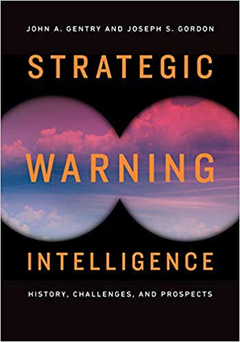 Strategic Warning: A Conversation with John Gentry and Joseph Gordon