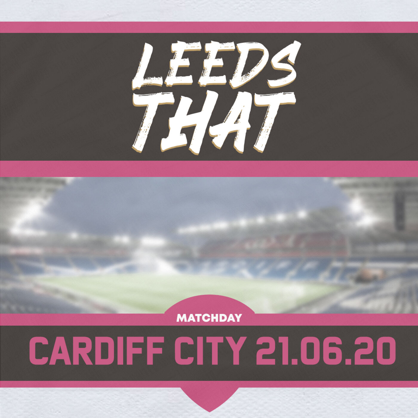 66 | Match Day - Cardiff City (A) 21.06.20 episode artwork