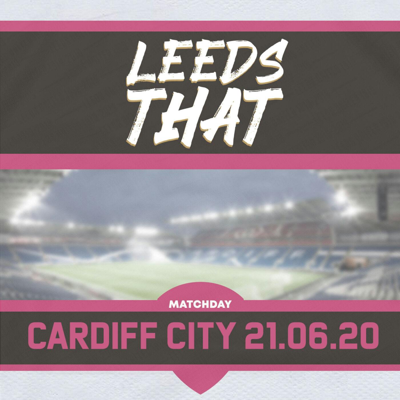 66 | Match Day - Cardiff City (A) 21.06.20