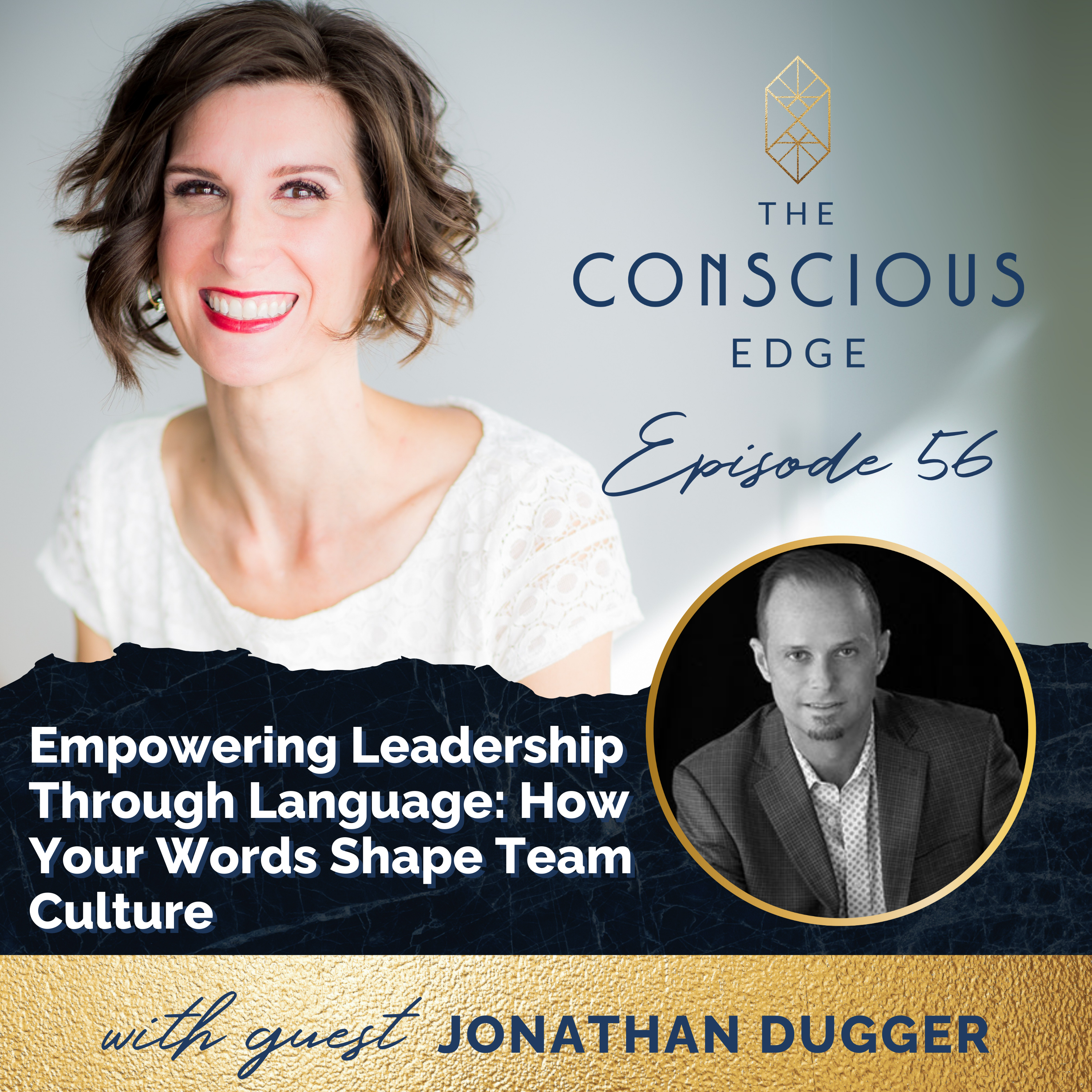 Empowering Leadership Through Language: How Your Words Shape Team Culture EP 56 episode artwork