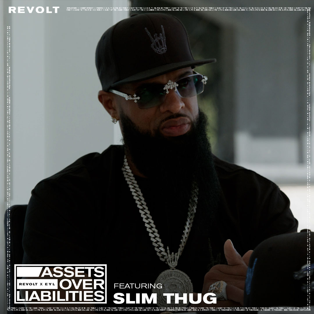 Slim Thug On Owning Masters, Real Estate,, Building Wealth & More | Assets Over Liabilities