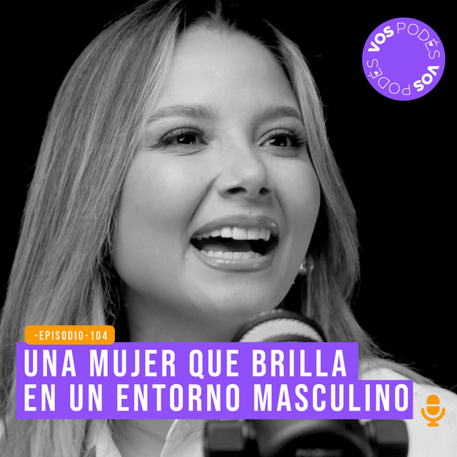 Una mujer que brilla en un entorno masculino - Invitada Melissa Martinez
