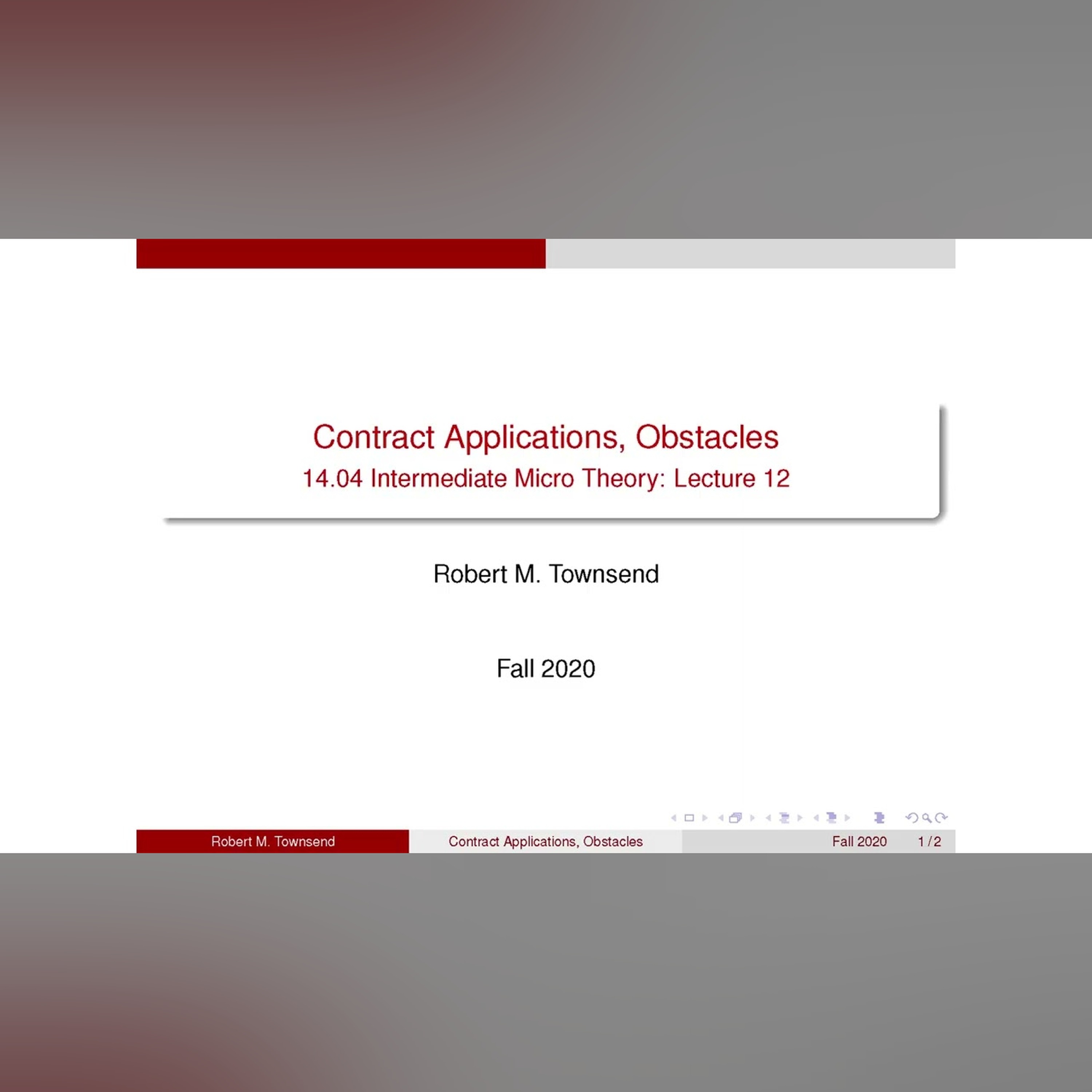 Lecture 12: Contract Application, Obstacles