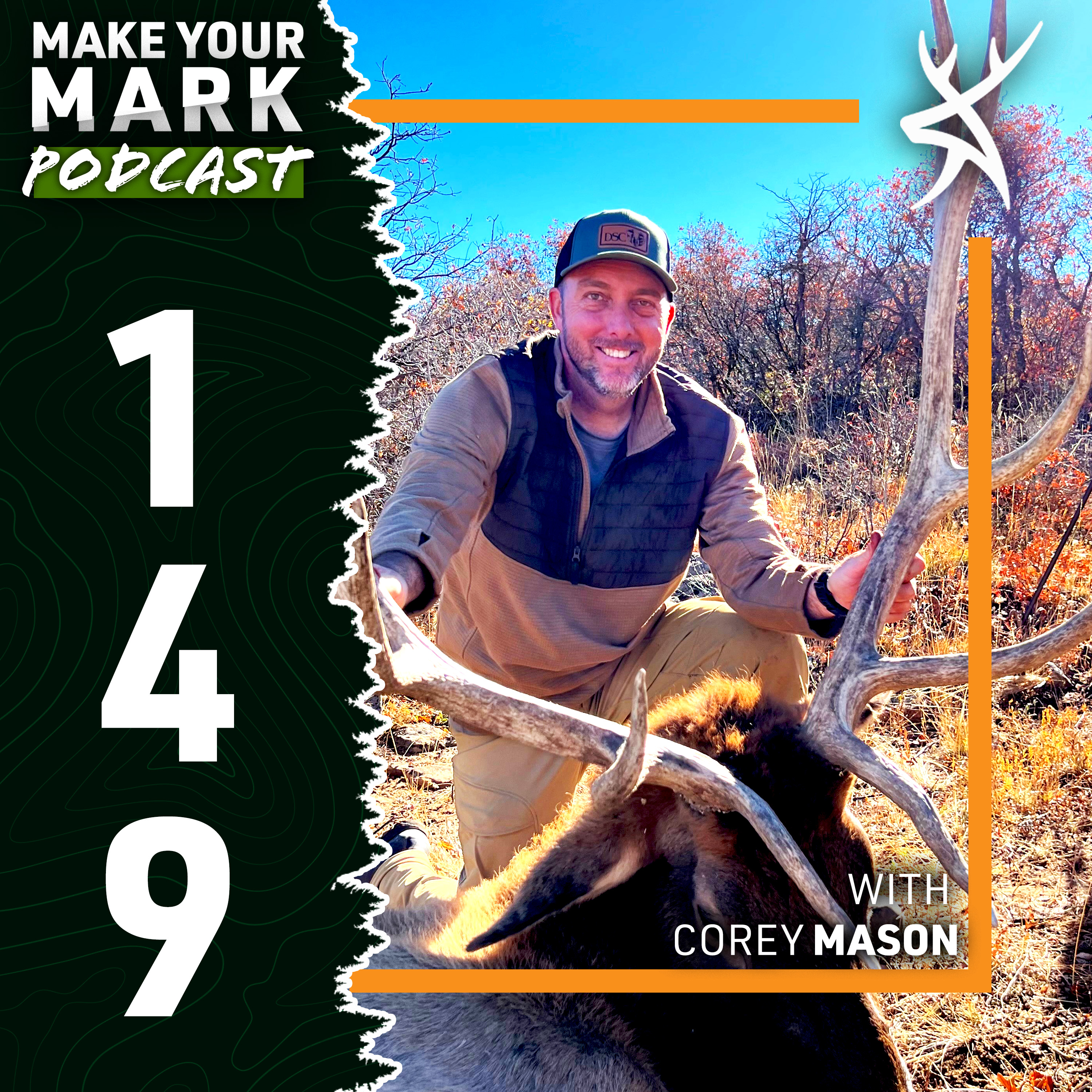 #149 - Corey Mason - The Future of Hunting Conservation