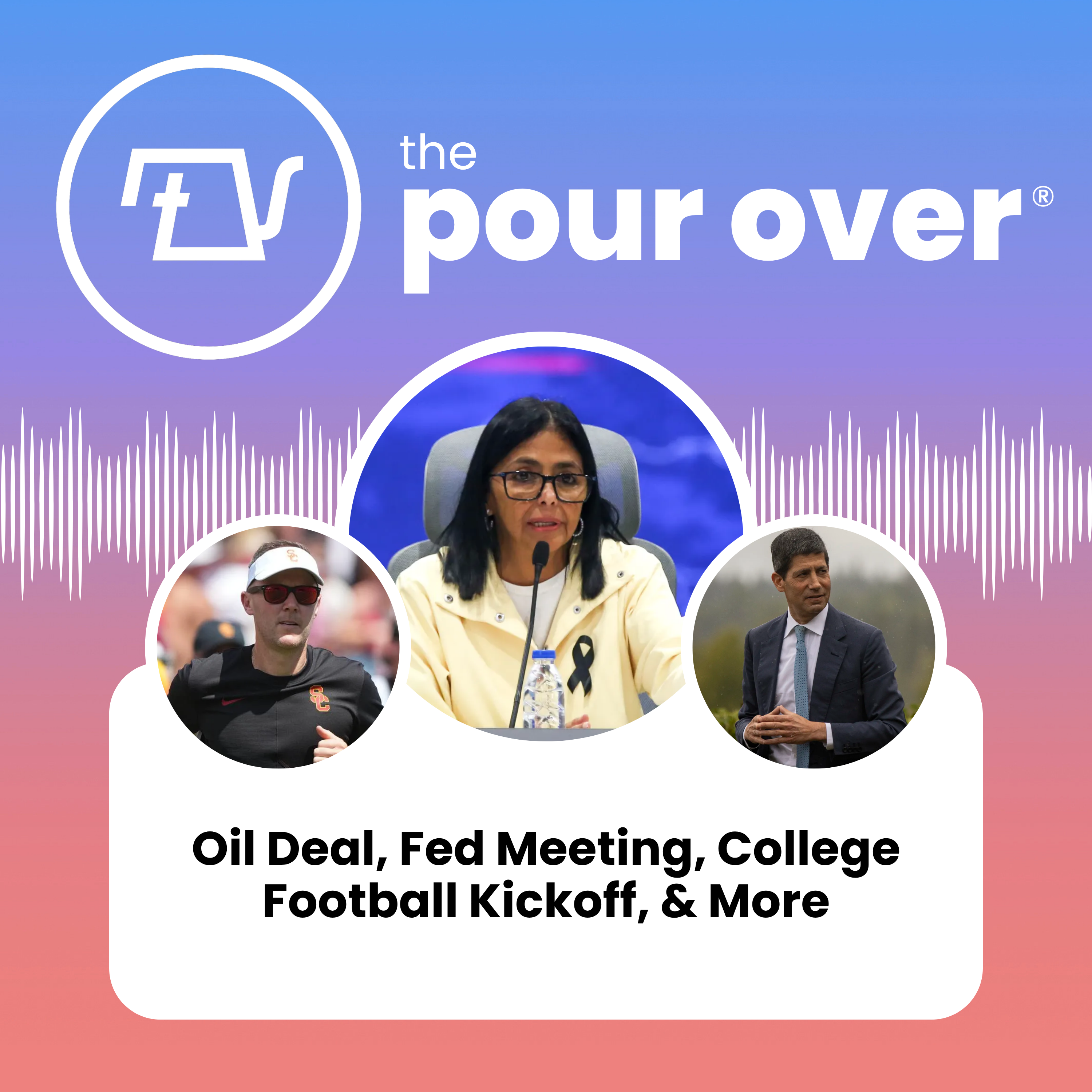 Oil Deal, Fed Meeting, College Football Kickoff, & More episode artwork