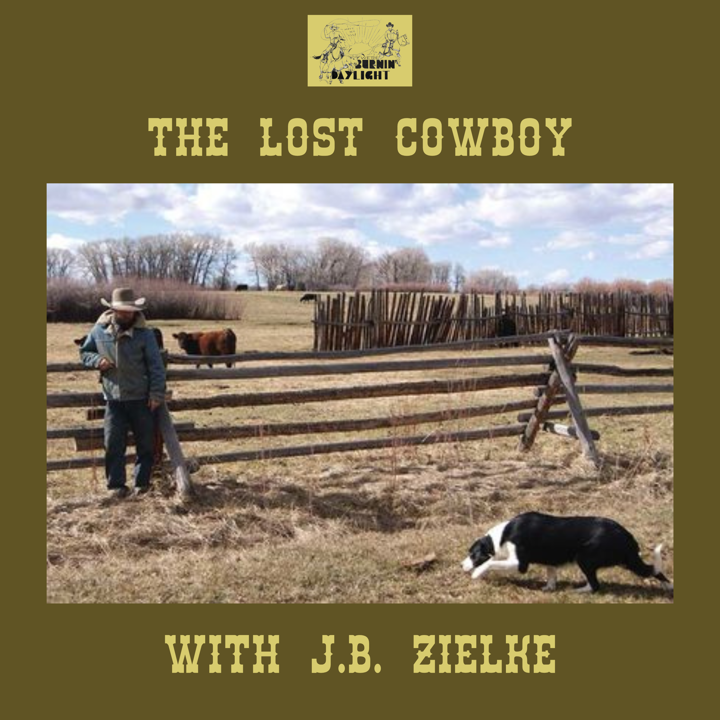 The Lost Cowboy with J.B. Zielke