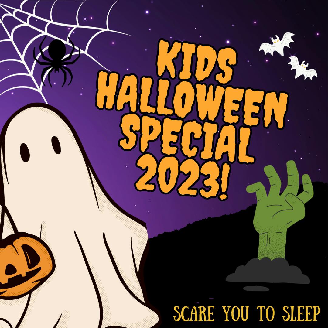 300. Kids Halloween Special 2023!