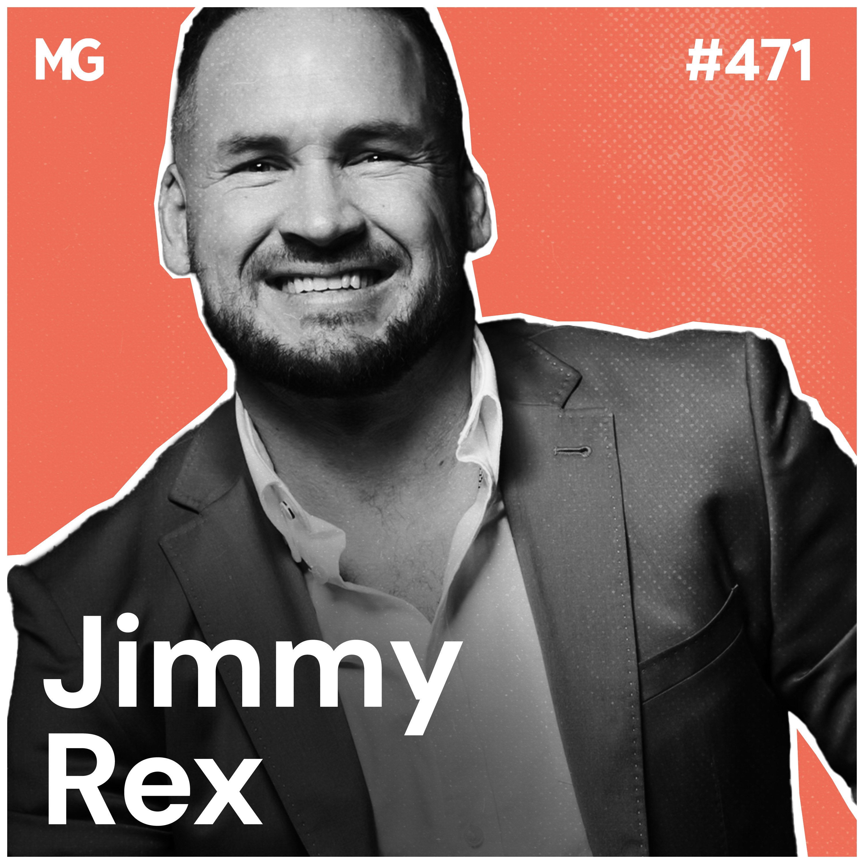 #471: Masculinity Isn’t the Problem — It’s the Solution: Jimmy Rex