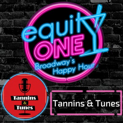 Ep. 33: RENT! Live with Tannins & Tunes