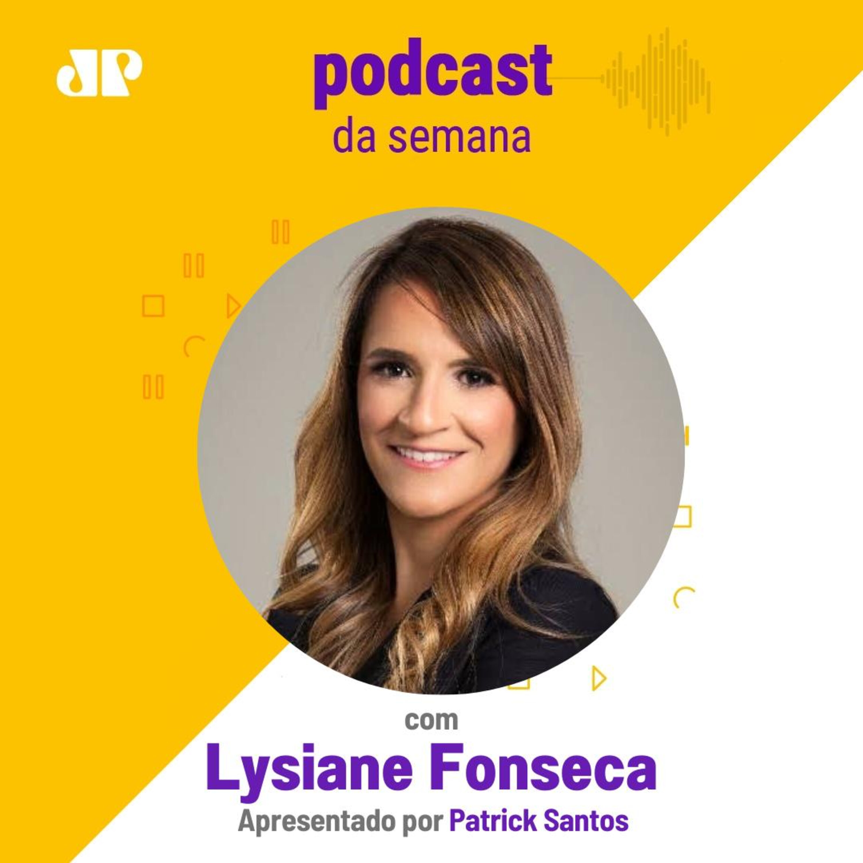 Lysiane Fonseca - "Nós criamos a nossa própria realidade" episode artwork