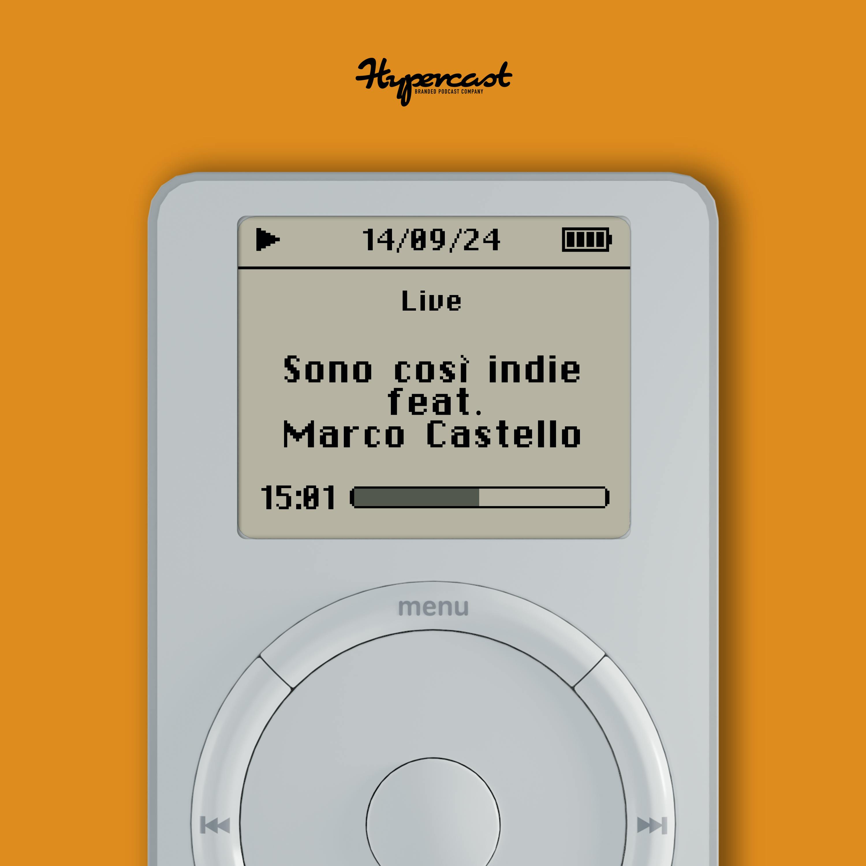 Ep. 54: Siamo così indie feat. Marco Castello Ep. 54: Siamo così indie feat. Marco Castello