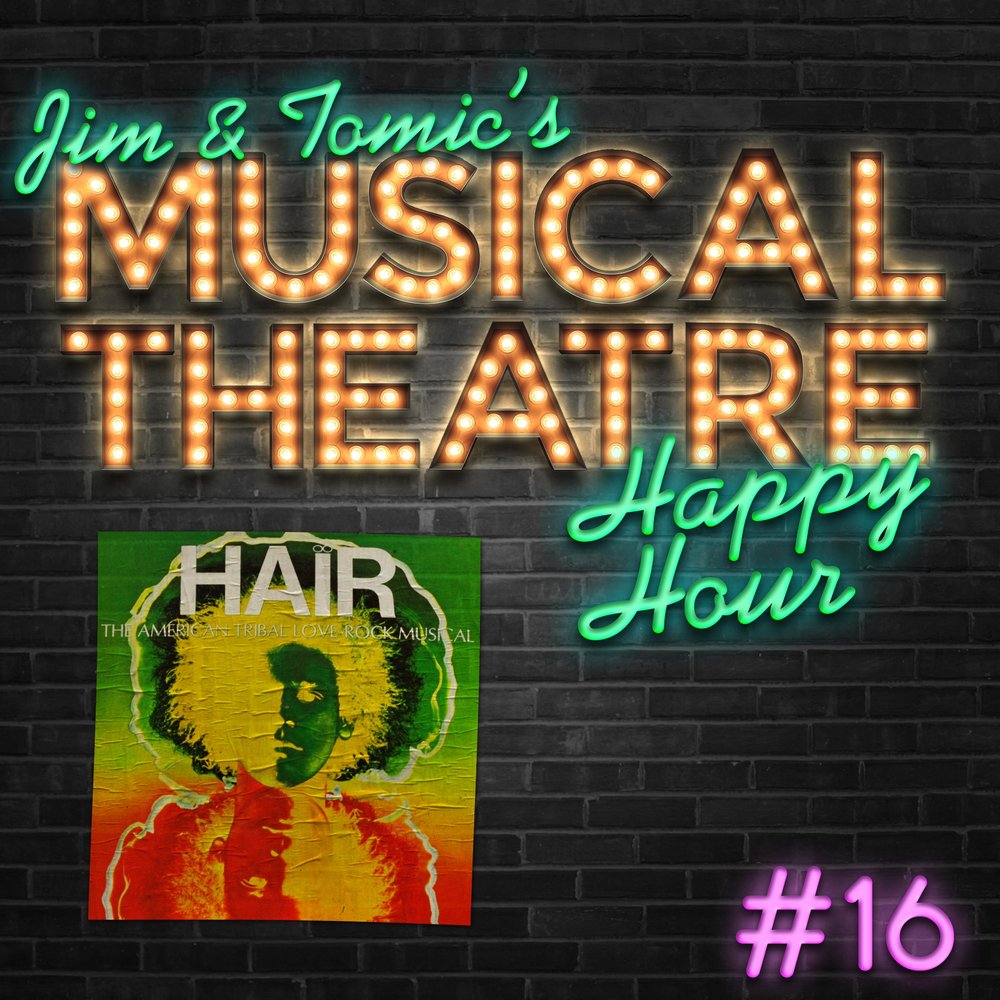 Happy Hour #16: A Hairy Hootenanny - 'Hair' episode artwork
