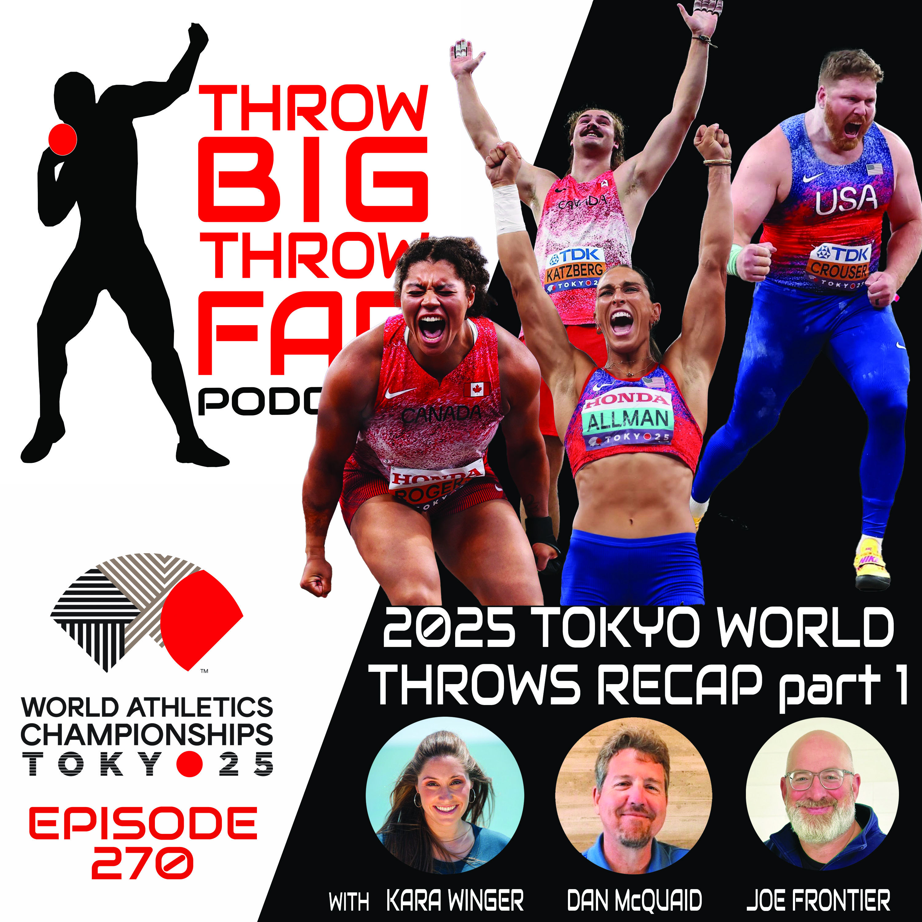 Ep270: 2025 Tokyo World Throws Recap Part 1