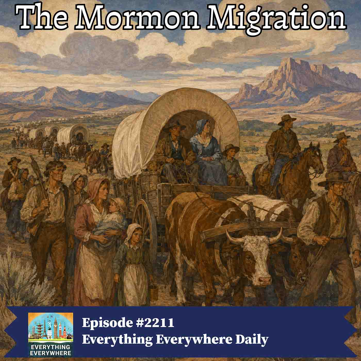 The Mormon Migration and the Creation of Utah