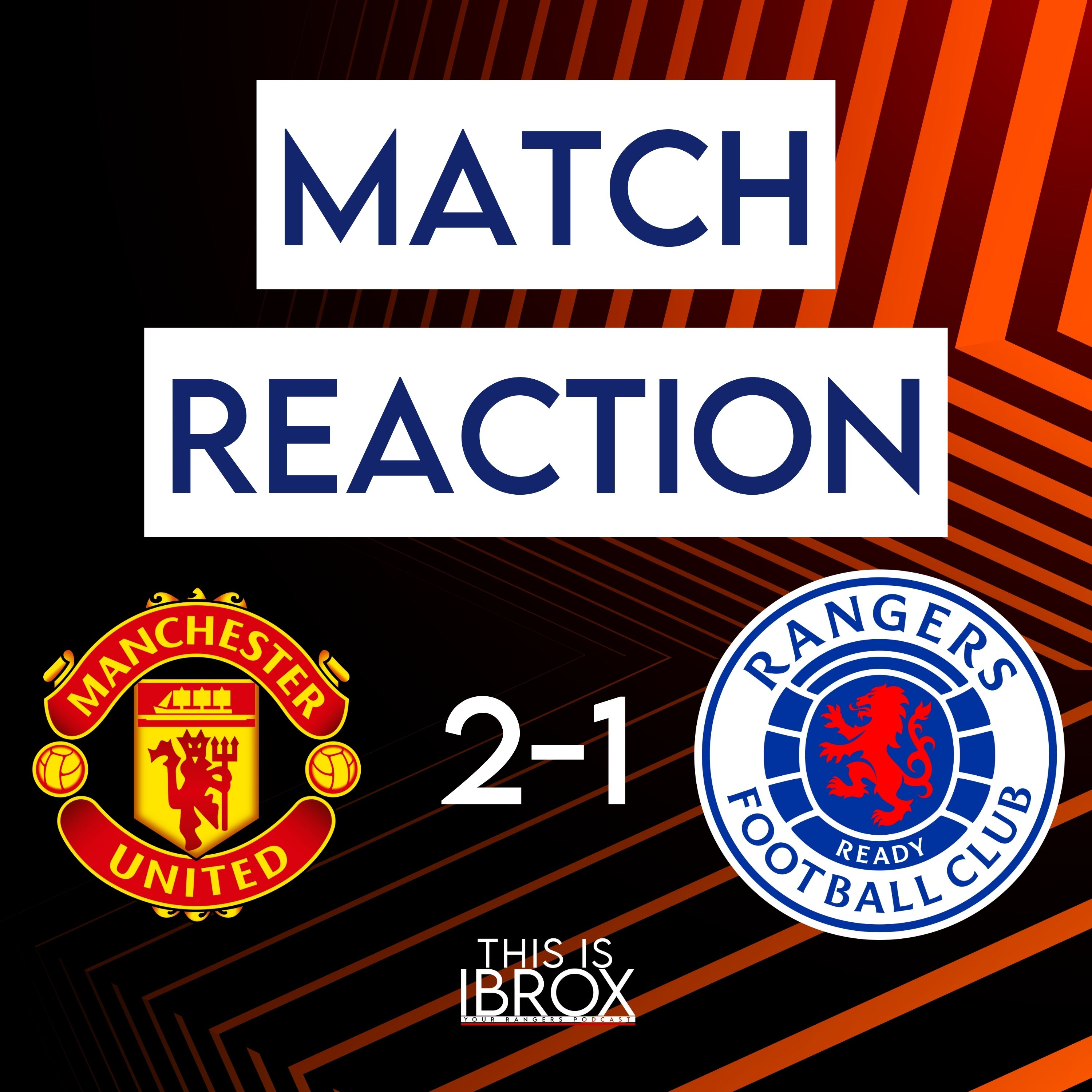 Manchester Utd 2-1 Rangers | Match Reaction | LIVE from Old Trafford episode artwork
