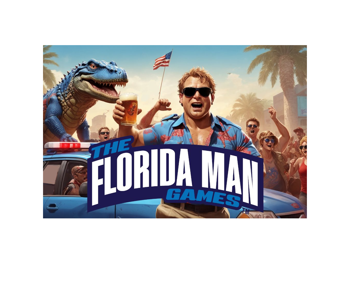 The Florida Man Games are Coming