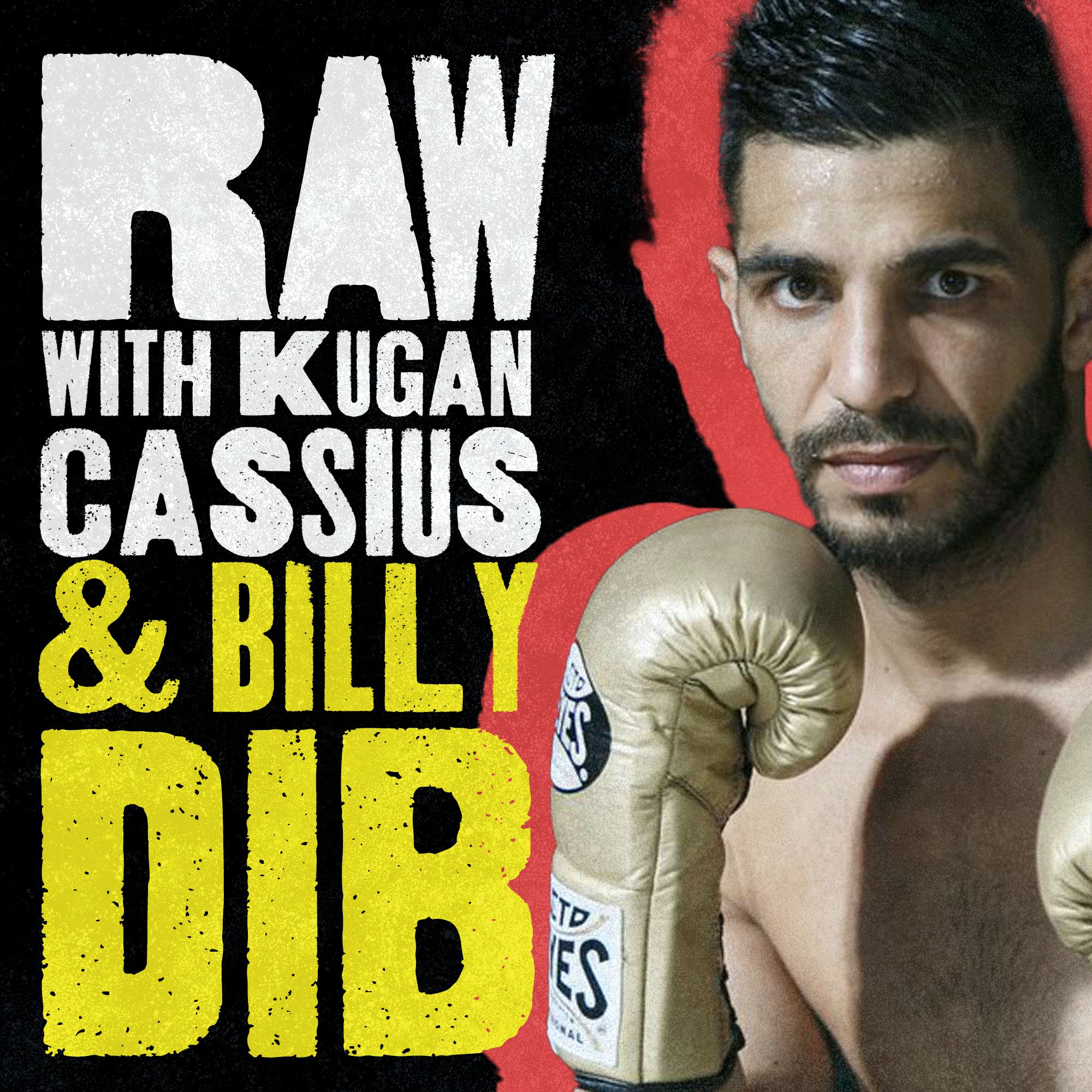 RAW PODCAST : WITH BILLY DIB & KUGAN CASSIUS (S7, Ep7)
