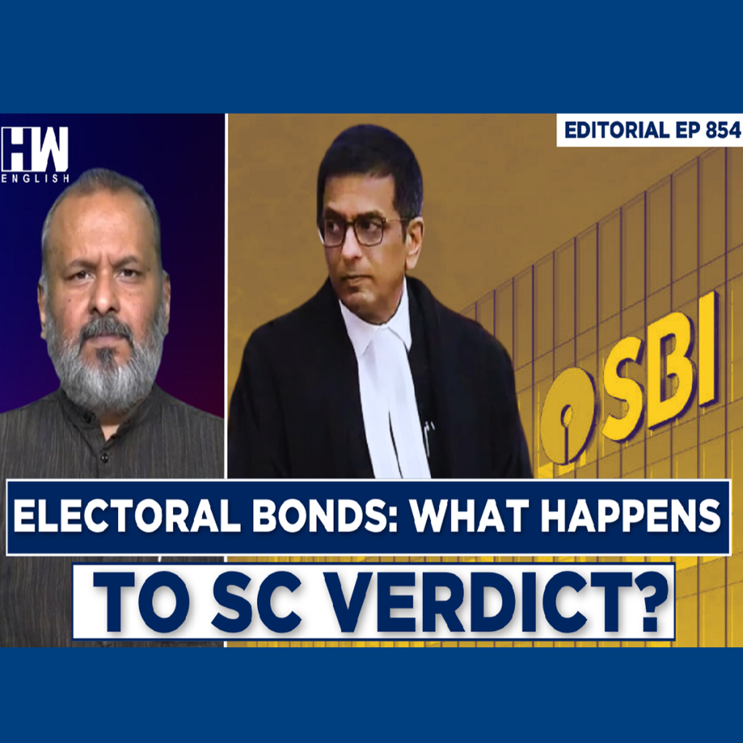 Editorial With Sujit Nair | Why Is SBI Seeking Extension On Electoral Bonds? episode artwork